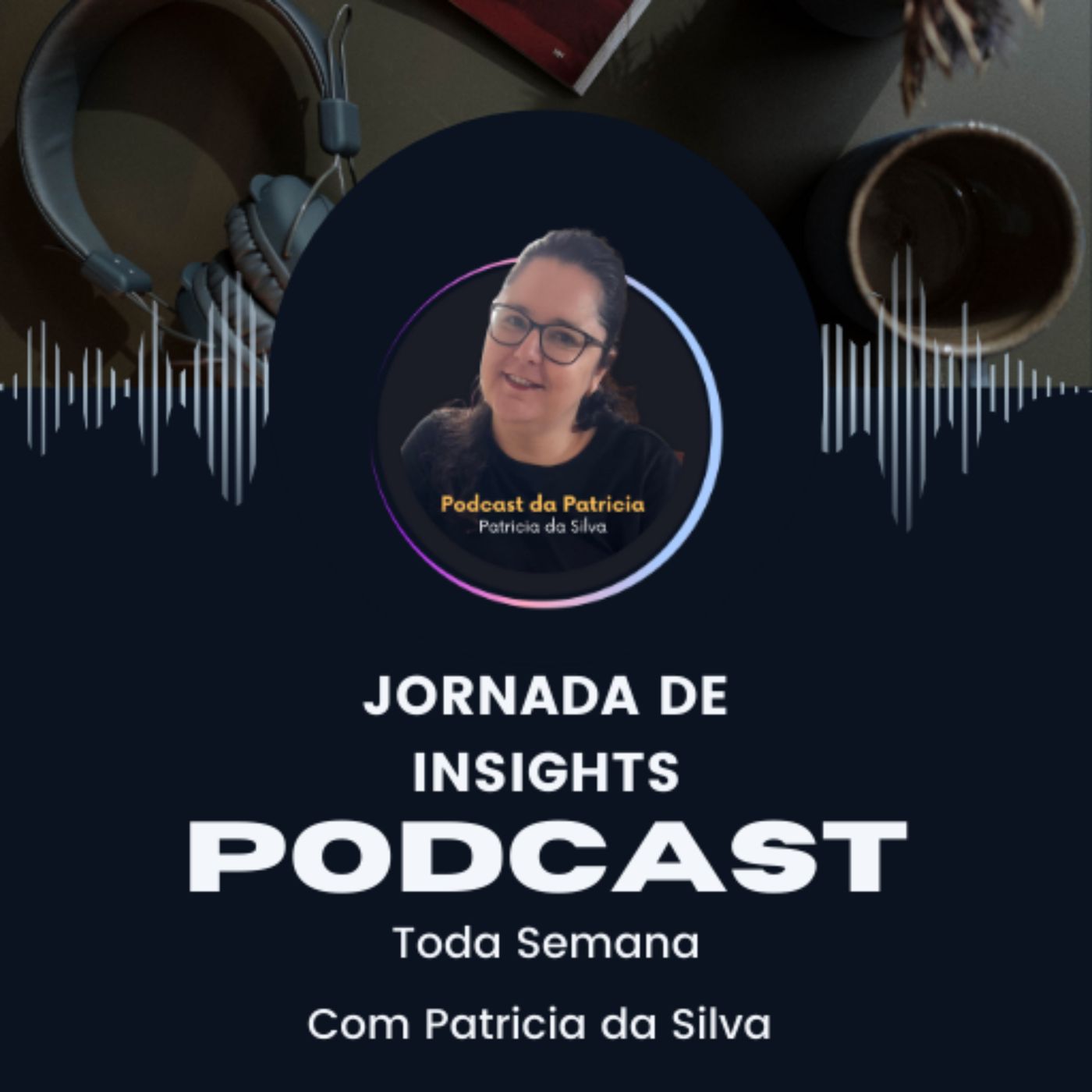 Uma jornada de Insights