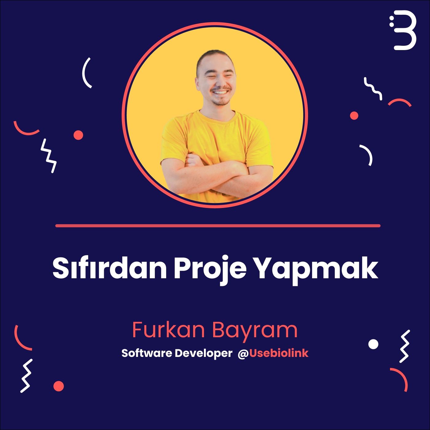 Teknik: Furkan Bayram | Usebiolink | Sıfırdan Proje Yapmak
