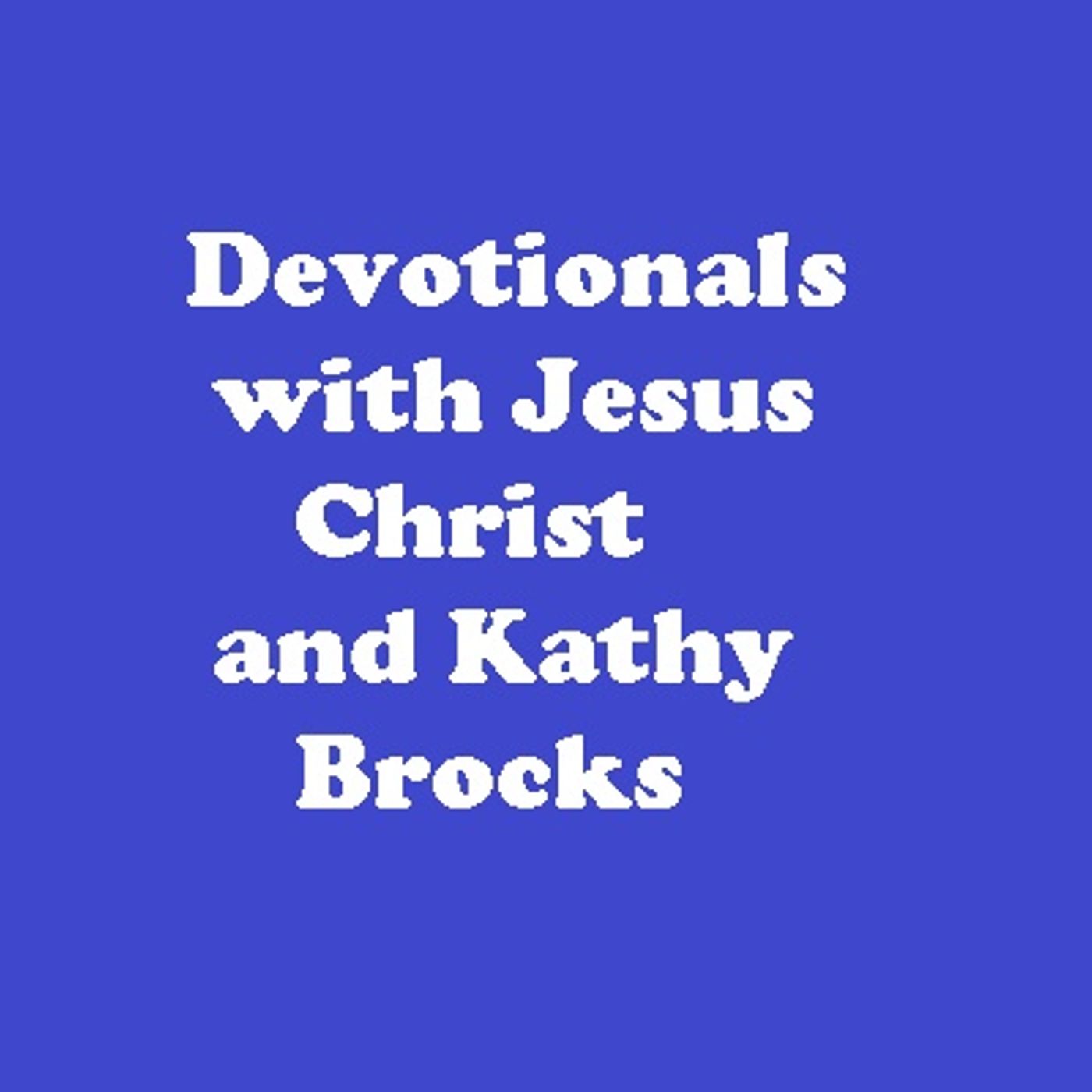Devotionals with Jesus Christ