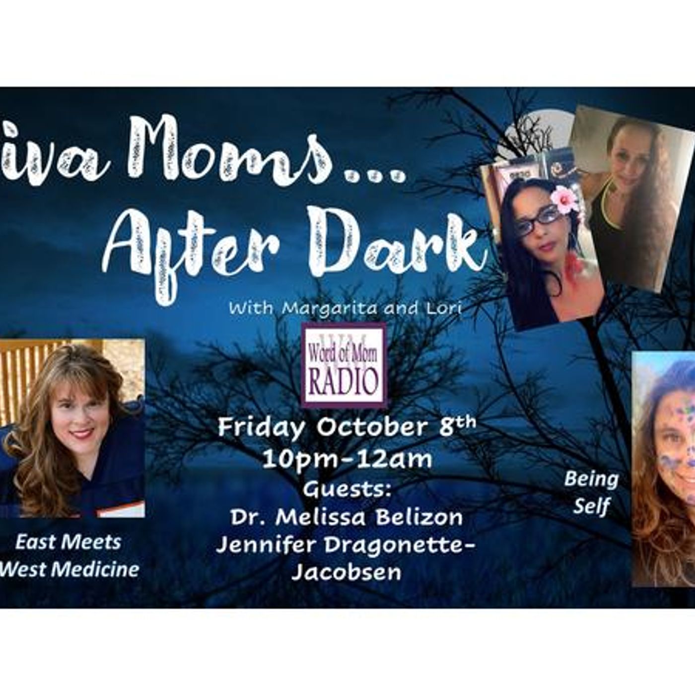 October Magic with Viva Moms After Dark with Lori and Margarita on WoMRadio