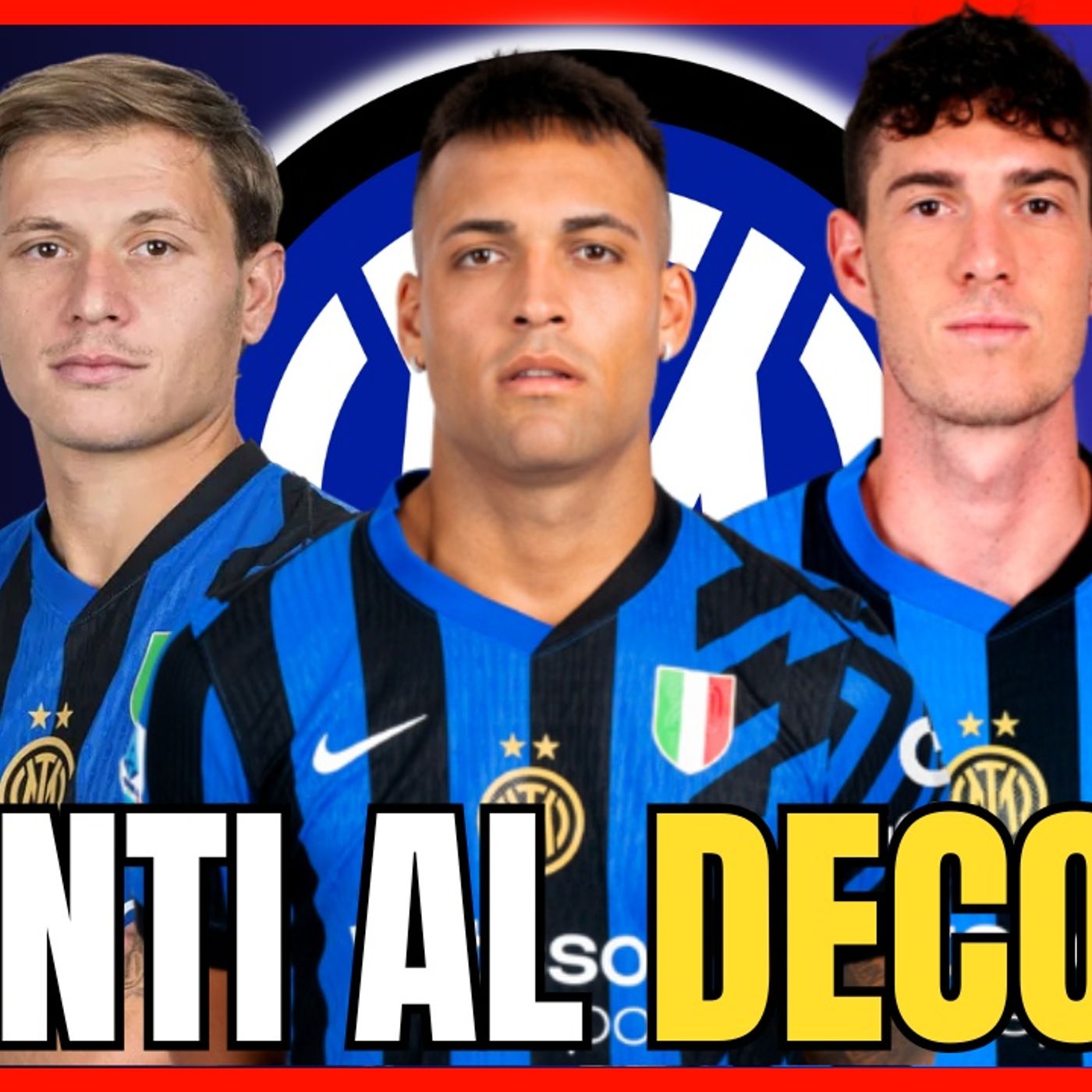 Il retroscena di Bastoni e Lautaro Martinez, mercato e weekend Serie A - INTER NEWS