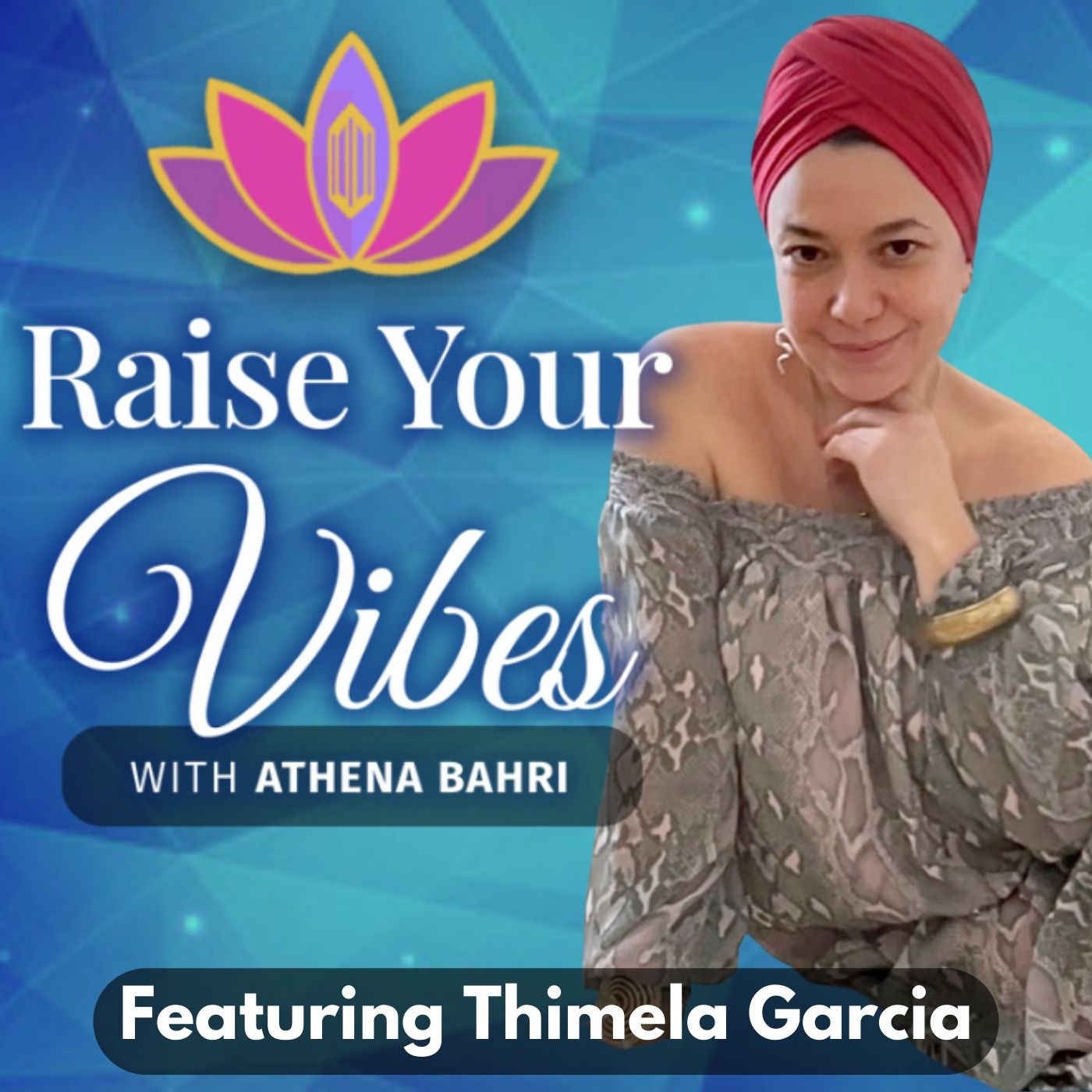 Raise Your Vibes with Athena Bahri