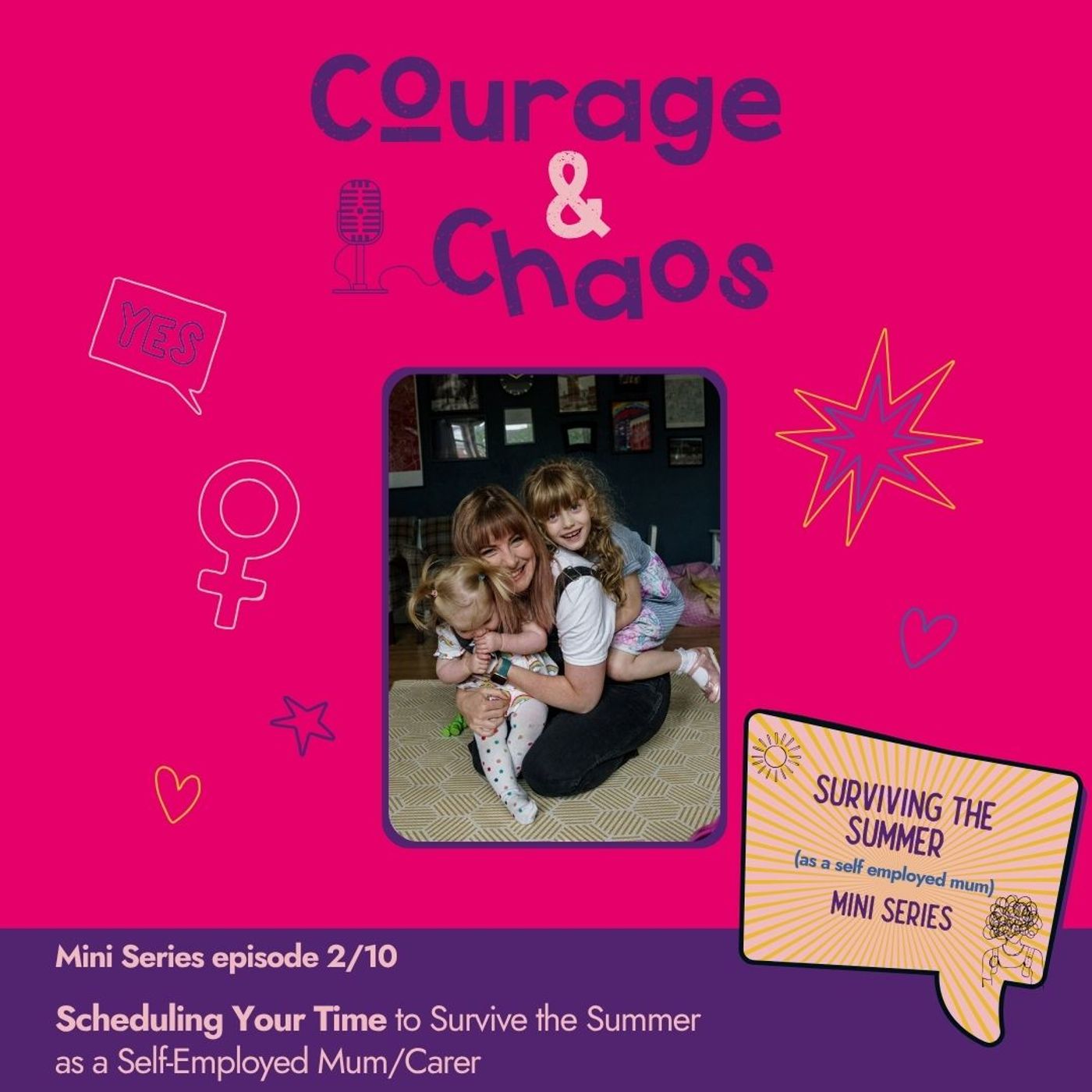 53: Scheduling Your Time to Survive the Summer as a Self Employed Mum (Mini Series Episode 2/10)