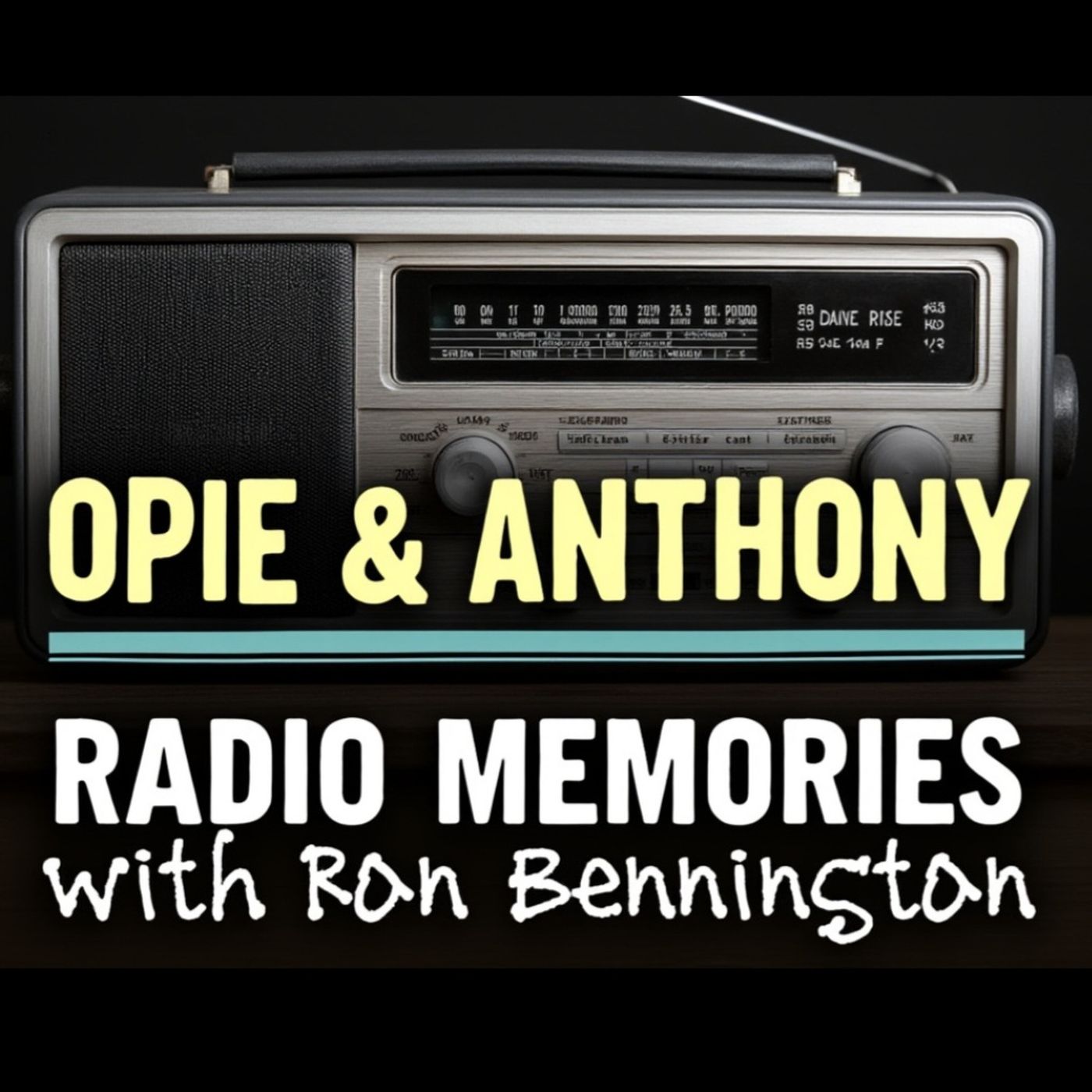 Ep 953: Opie and Anthony Tapes - Ron Bennington Radio Memories