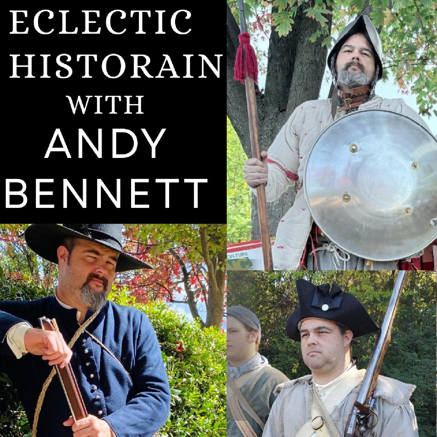 Eclectic Historian with Andy Bennett