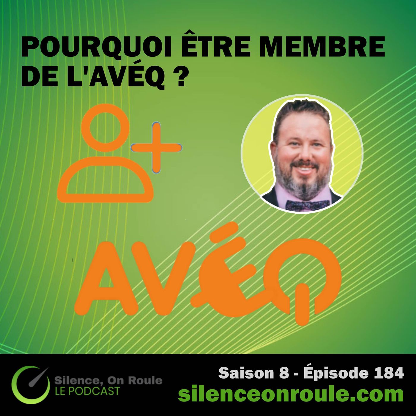 Épisode # 184 : Pourquoi être membre de l’AVÉQ episode artwork