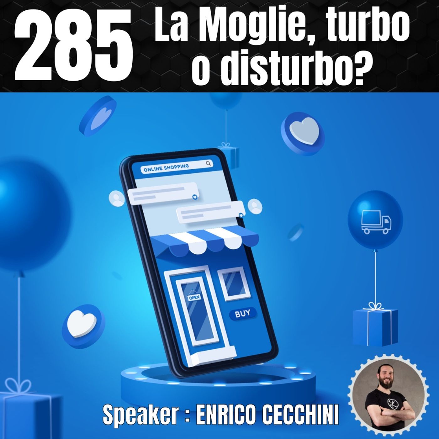 285 - La moglie può essere un Turbo o un DISturbo per la tua Azienda! episode artwork