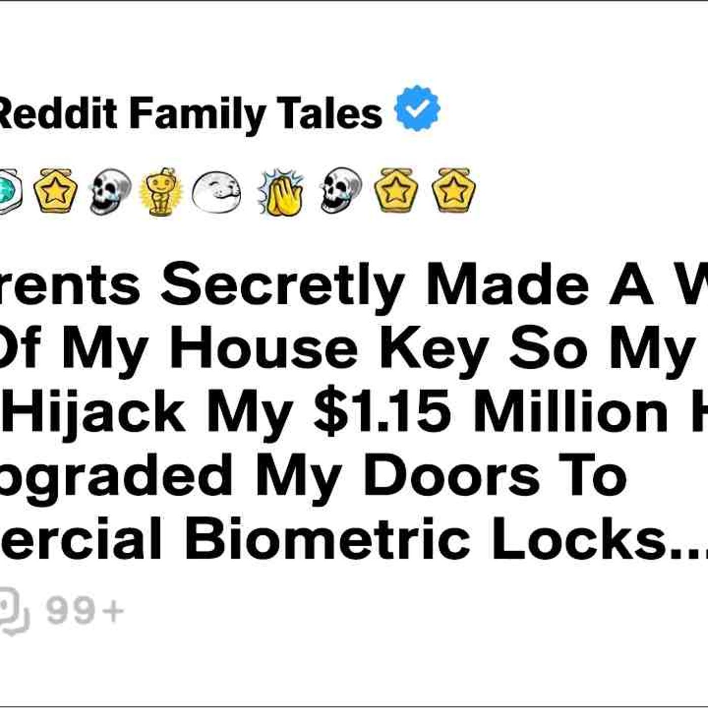 My Parents Secretly Made A Wax Mold Of My House Key So My Brother Could Hijack... - Reddit Story