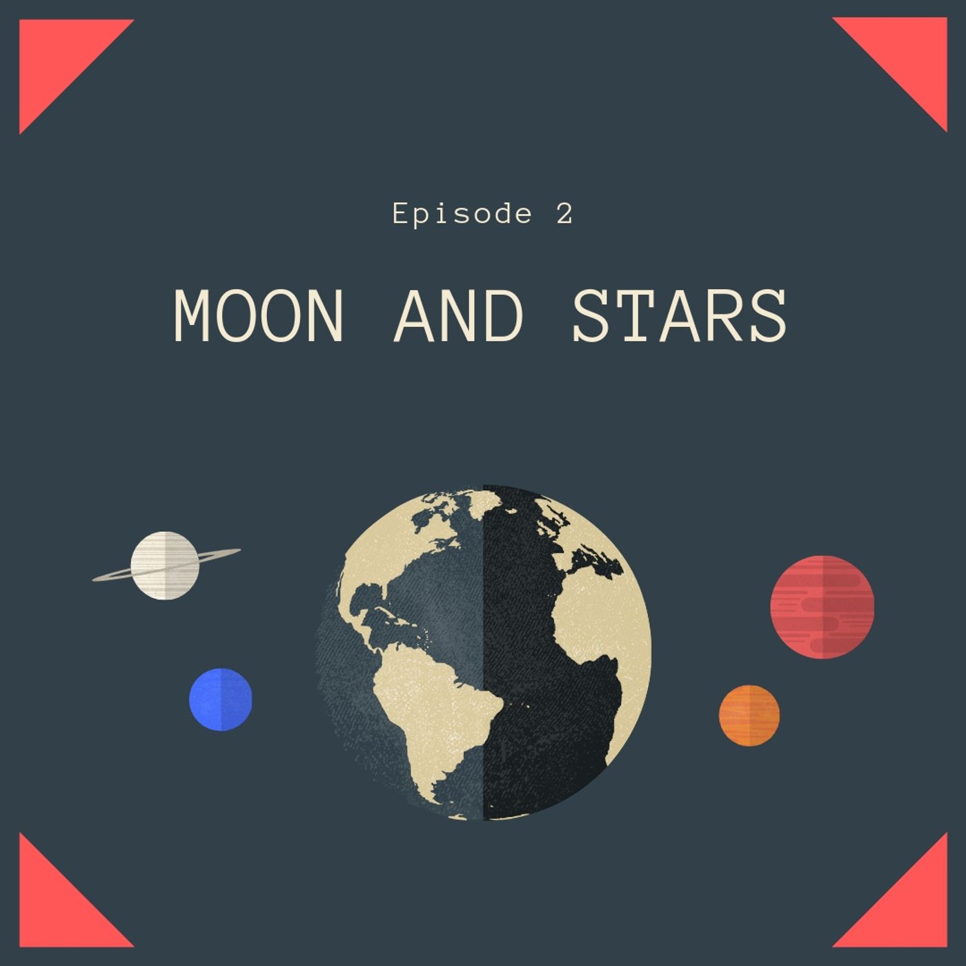 Amazing Space:Moon and Stars