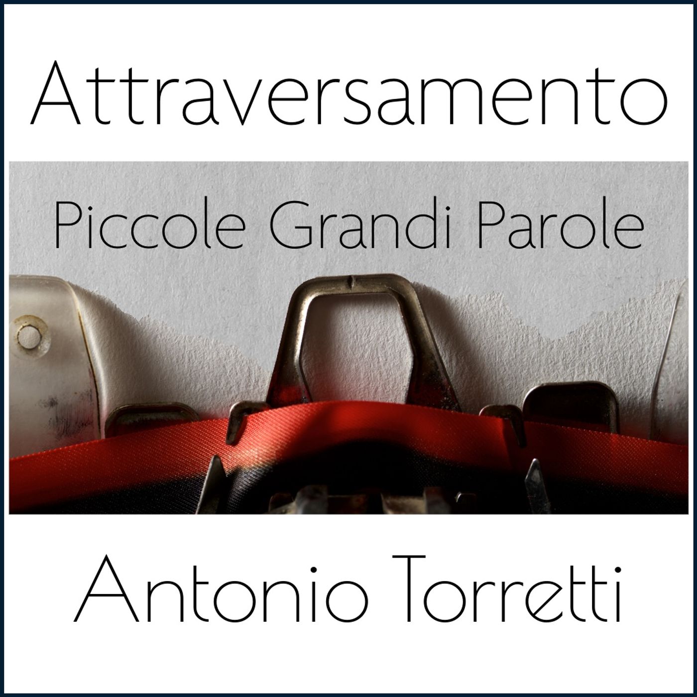 #211 - Piccole Grandi Parole - Attraversamento episode artwork