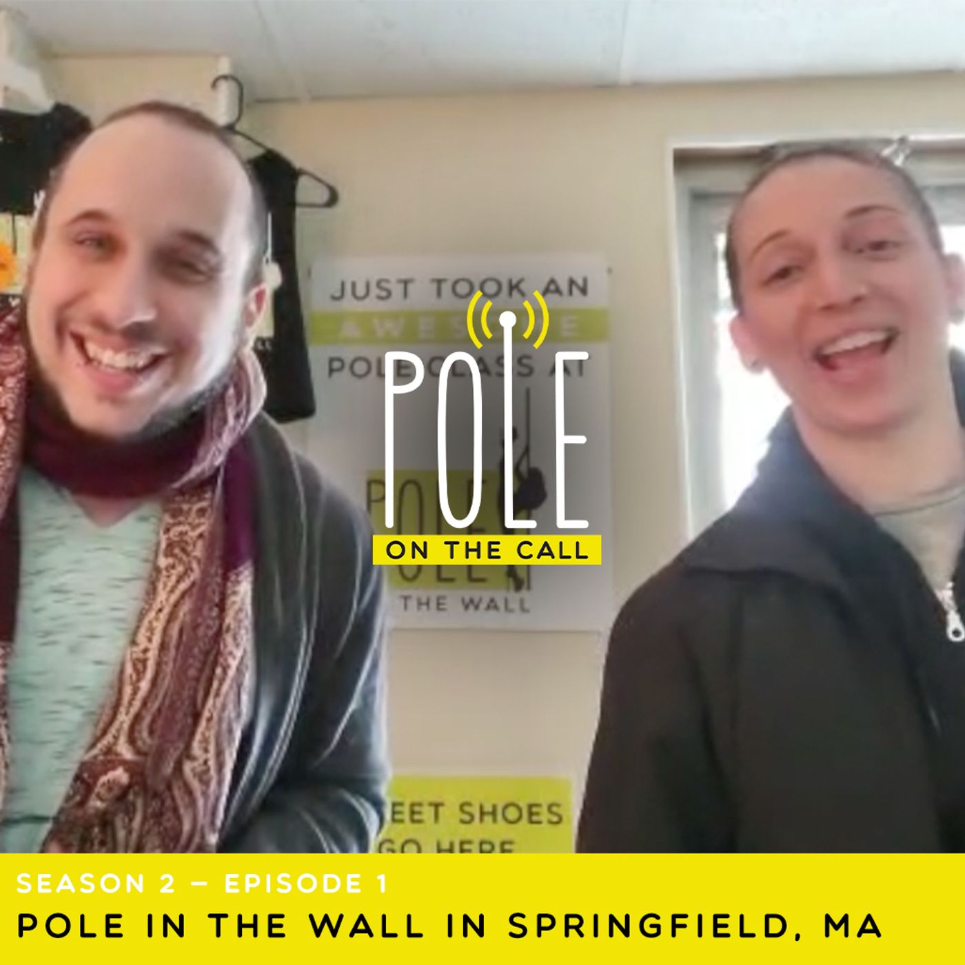Season 2 : Episode 1; Pole in The Wall Tour and Season Welcome! Season 2 : Episode 1; Pole in The Wall Tour and Season Welcome!