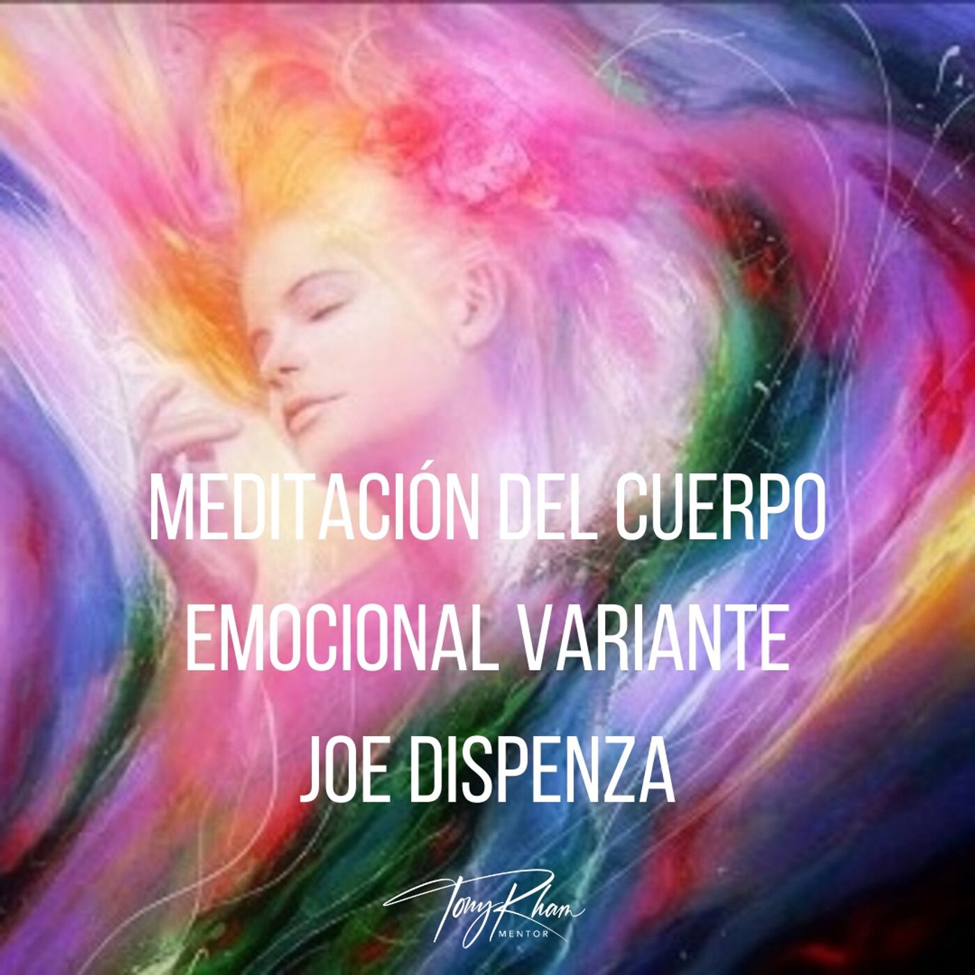 Meditaciones guiadas de Tony Rham