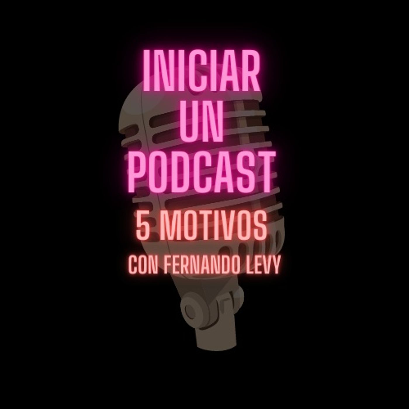 INICIAR UN PODCAST- EPISODIO ESPECIAL