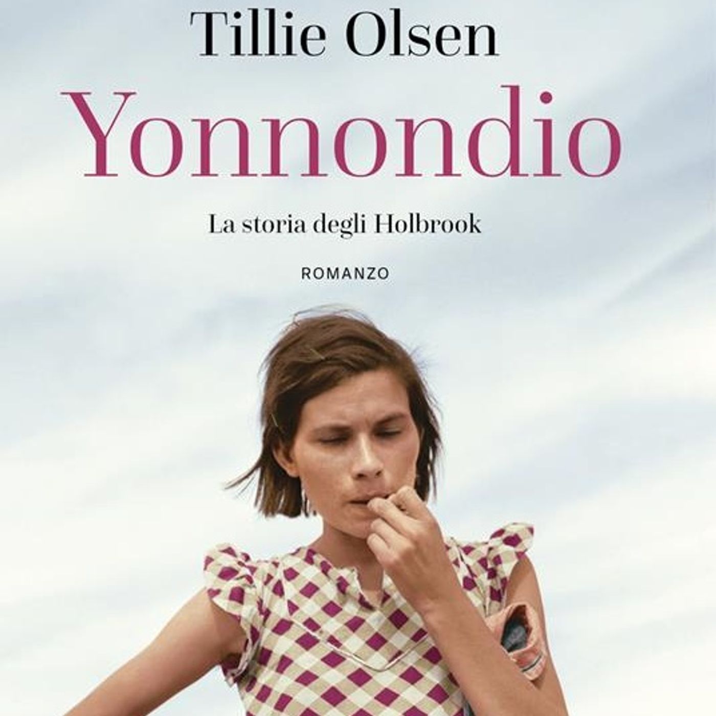 Giovanna Scocchera "Yonnondio" Tillie Olsen
