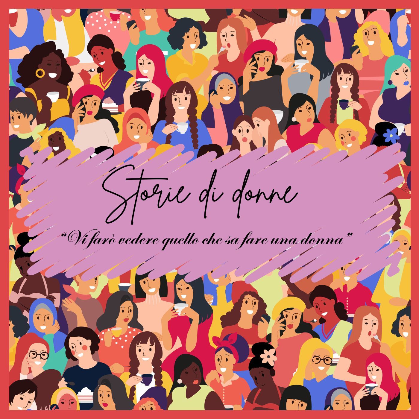 Storie di donne podcast artwork