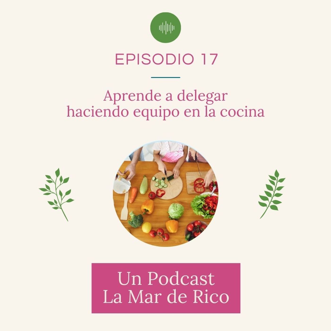 Un Podcast La Mar de Rico