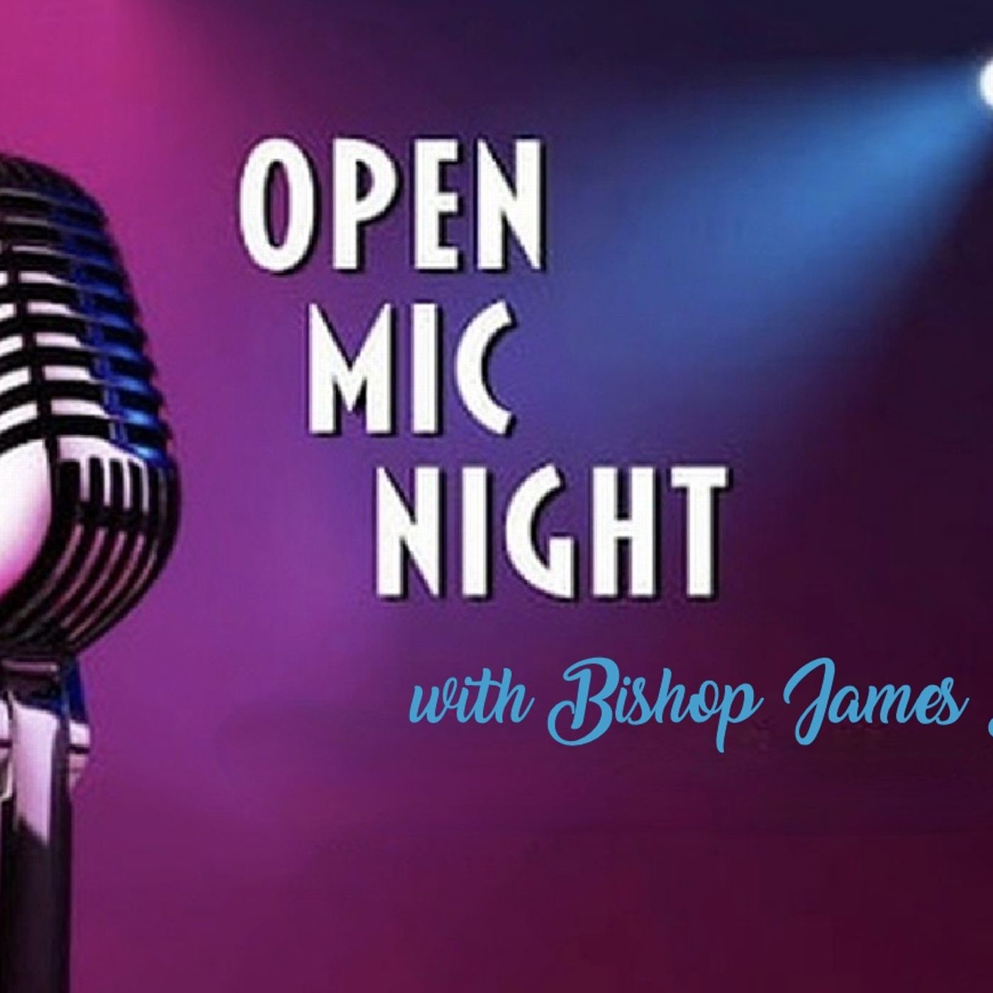 Open Mic Night with Bishop Long