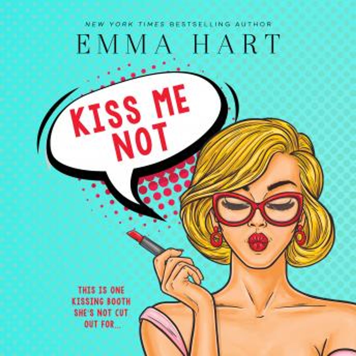 Kiss Me Not by Emma Hart episode artwork