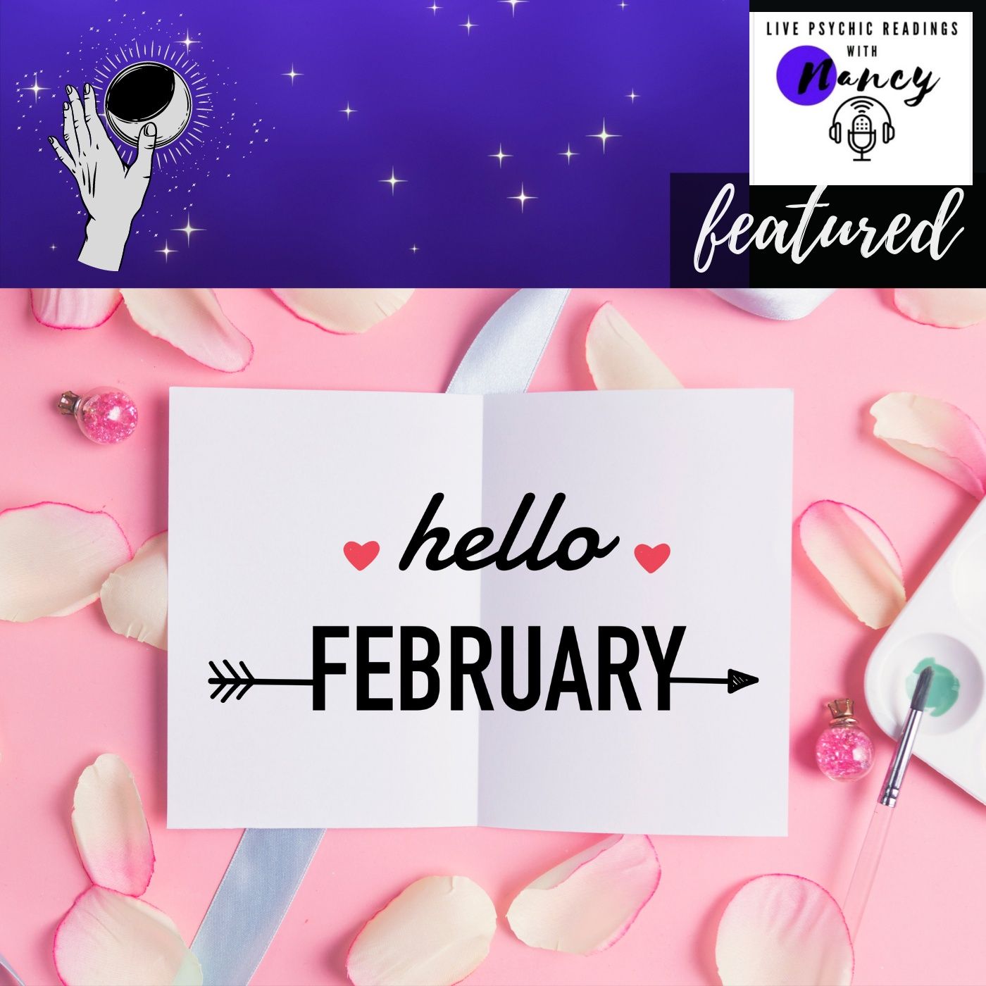 Post Valentines Day Psychic Readings with Psychic Medium Nancy