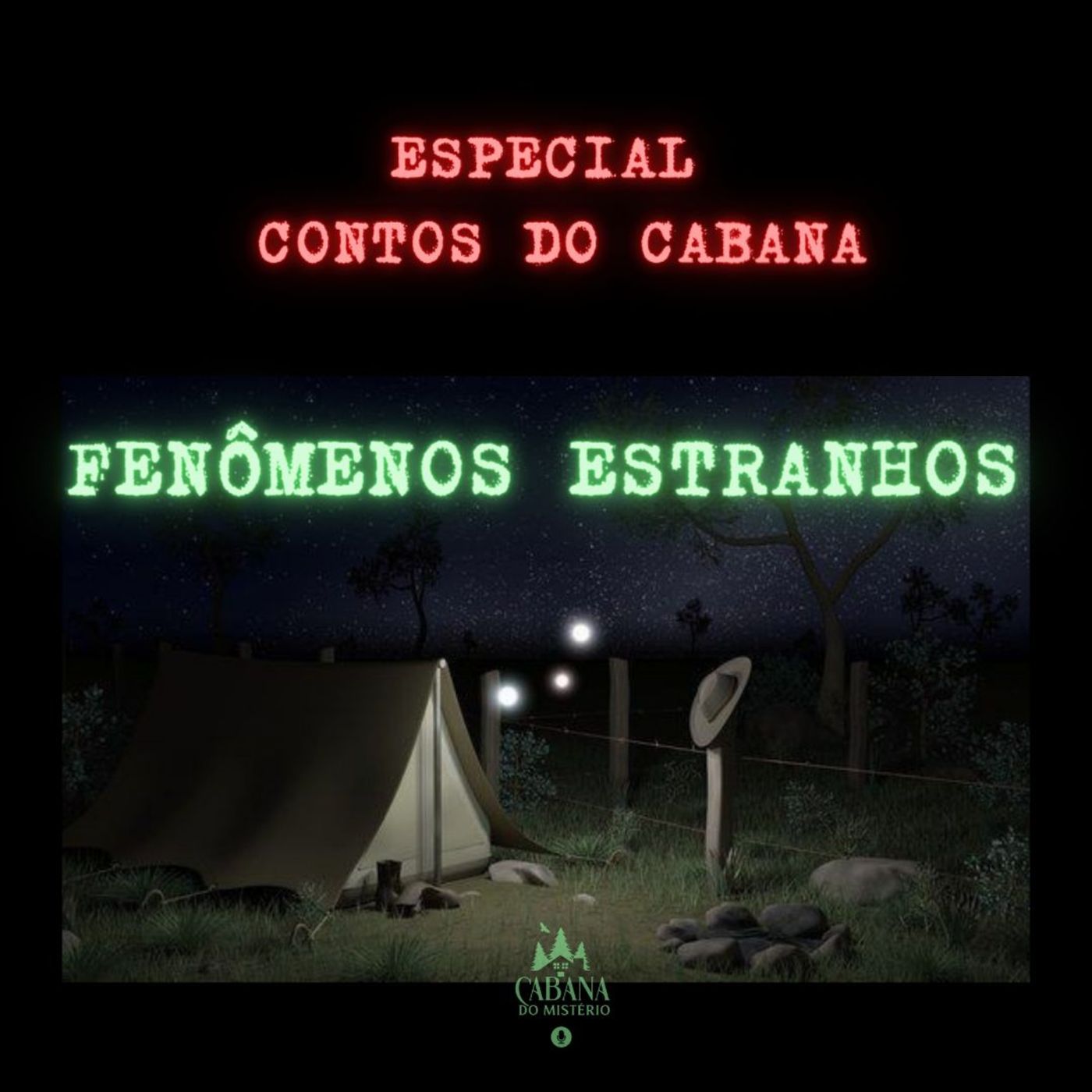 Cabana Do Mistério