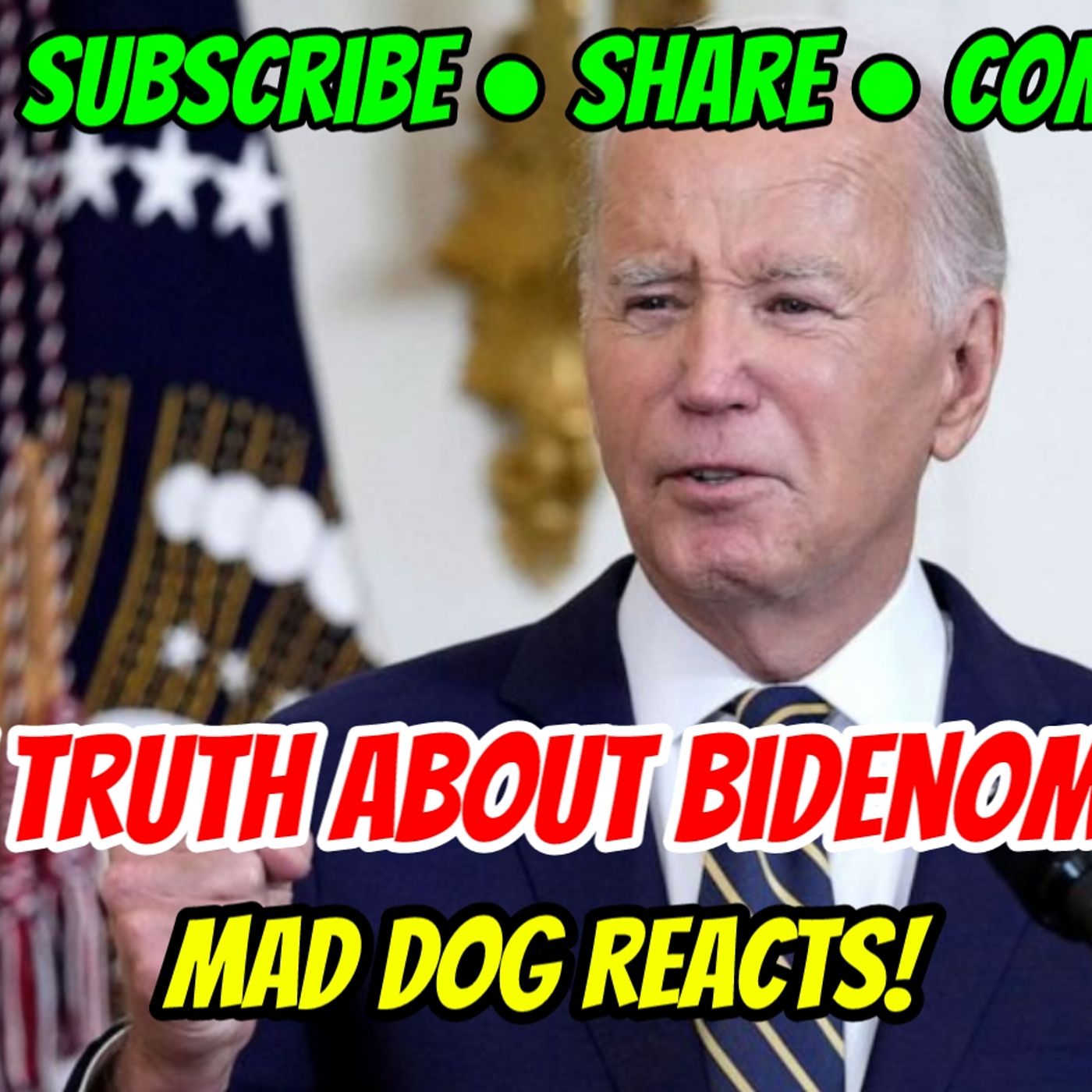 Mad Dog Reacts / The Truth About Bidenomics! episode artwork