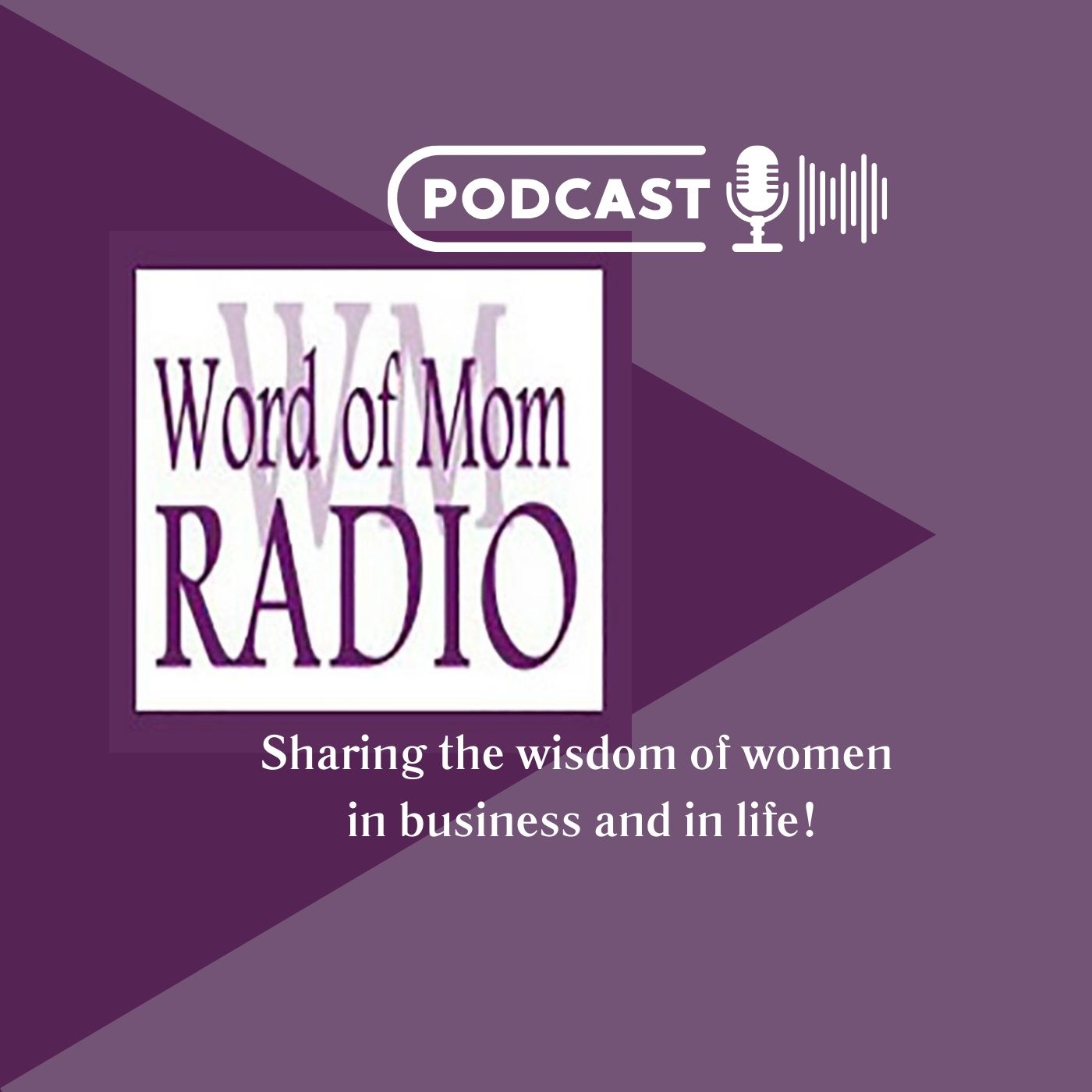 Word of Mom Radio