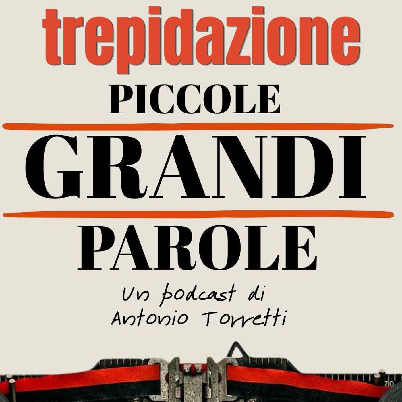 #319 - Piccole Grandi Parole - Trepidazione episode artwork