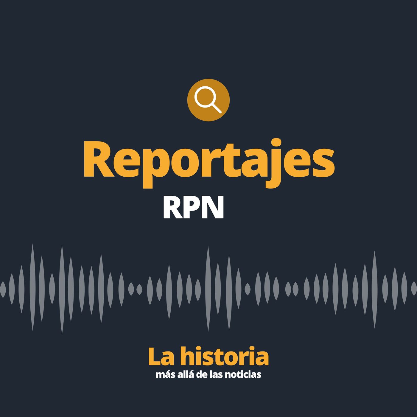 Reportajes RPN podcast artwork