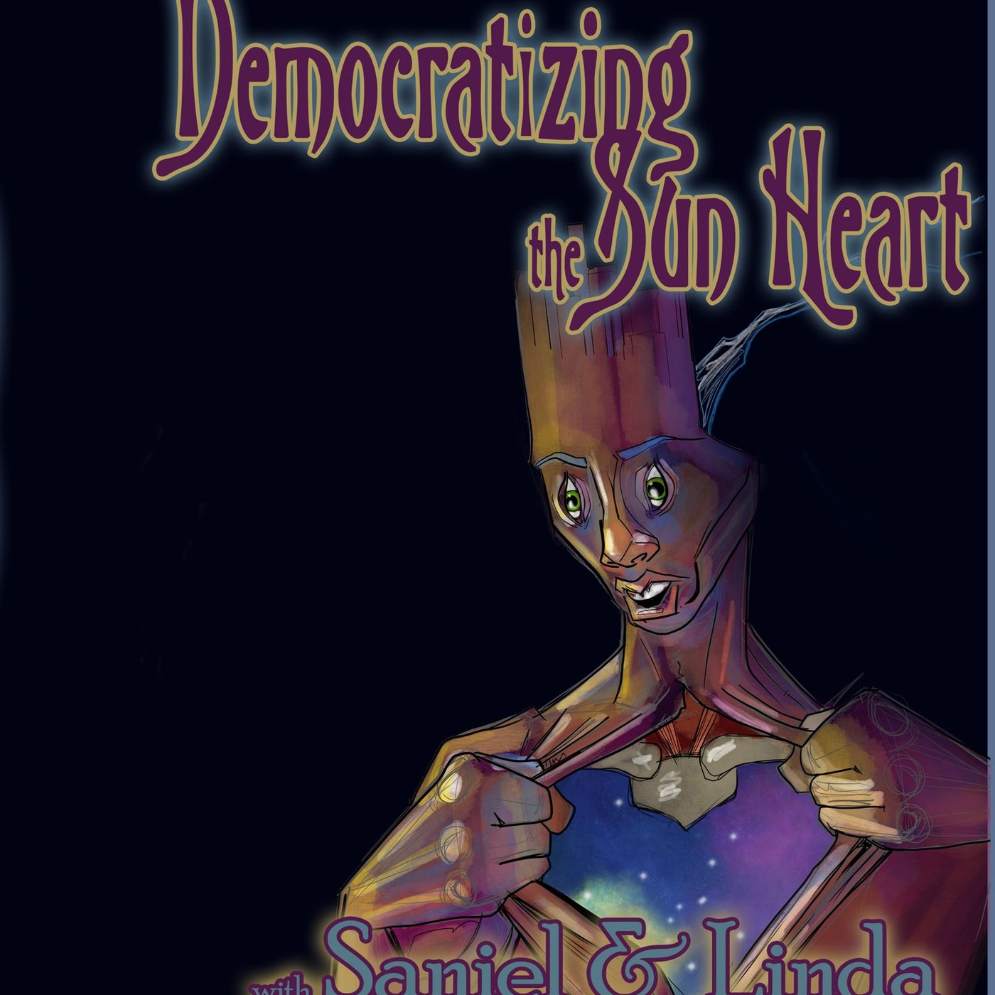 Democratizing the Sun Heart with Saniel & Linda