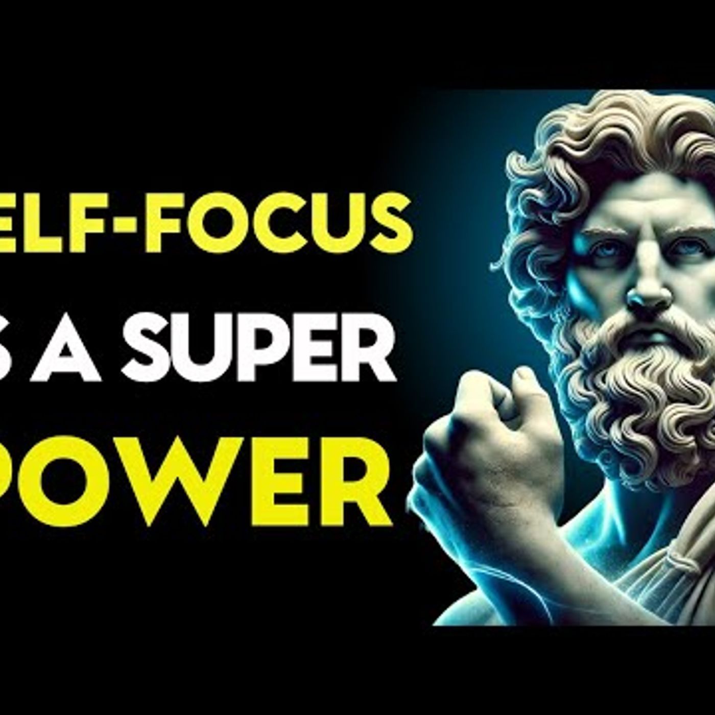 Self-Focus is a Superpower – Use It to Master Your Mind _ Stoic Philosophy episode artwork