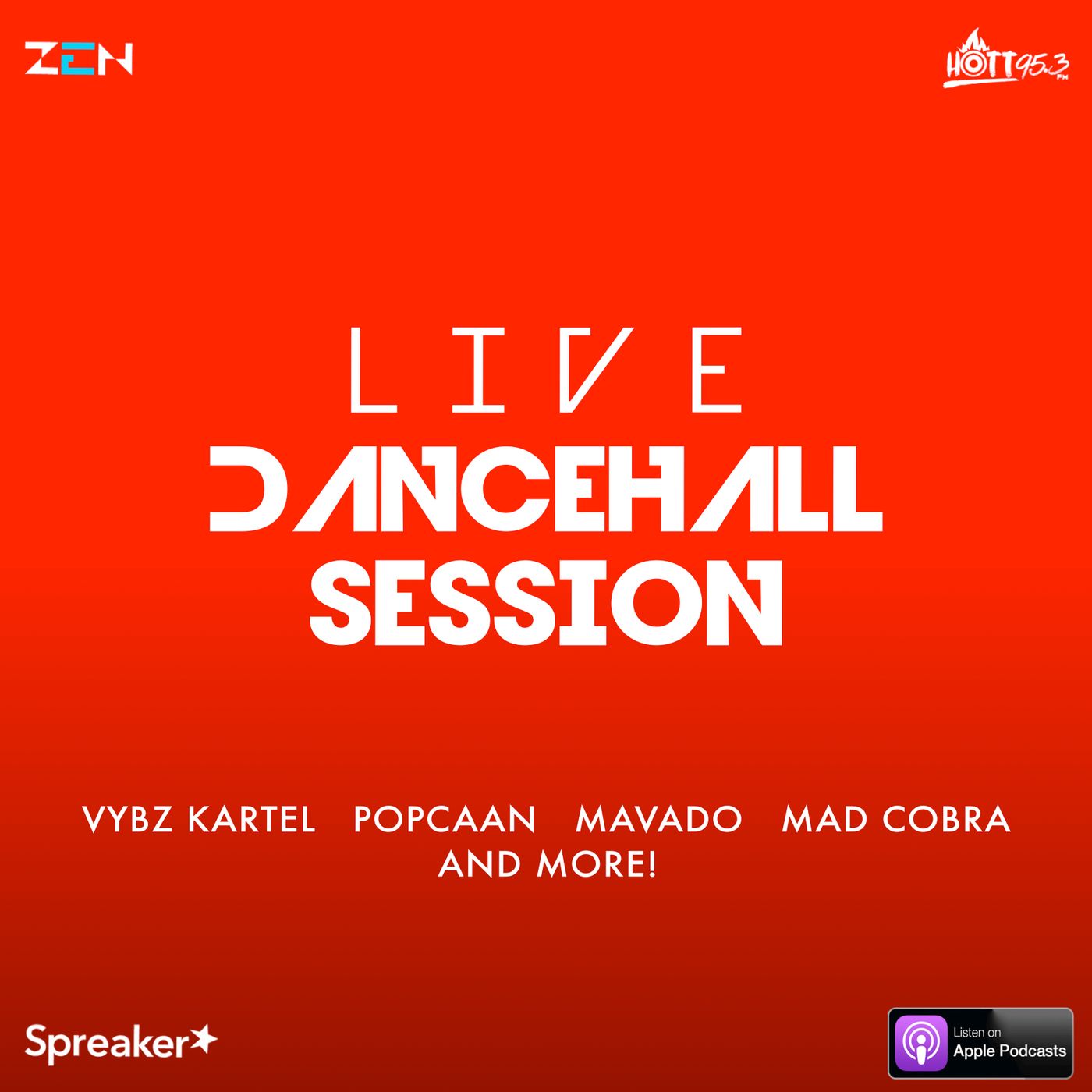 Hott 95.3 Party Dancehall Session with Zen (Snippet)