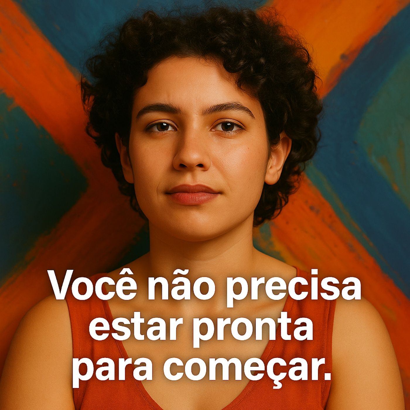 Você não precisa estar pronta para começar episode artwork