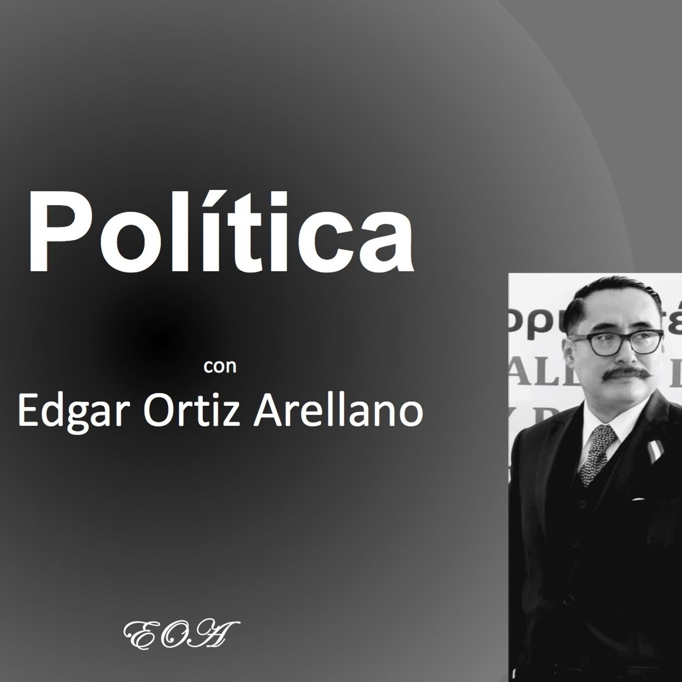 Política con Edgar Ortiz Arellano