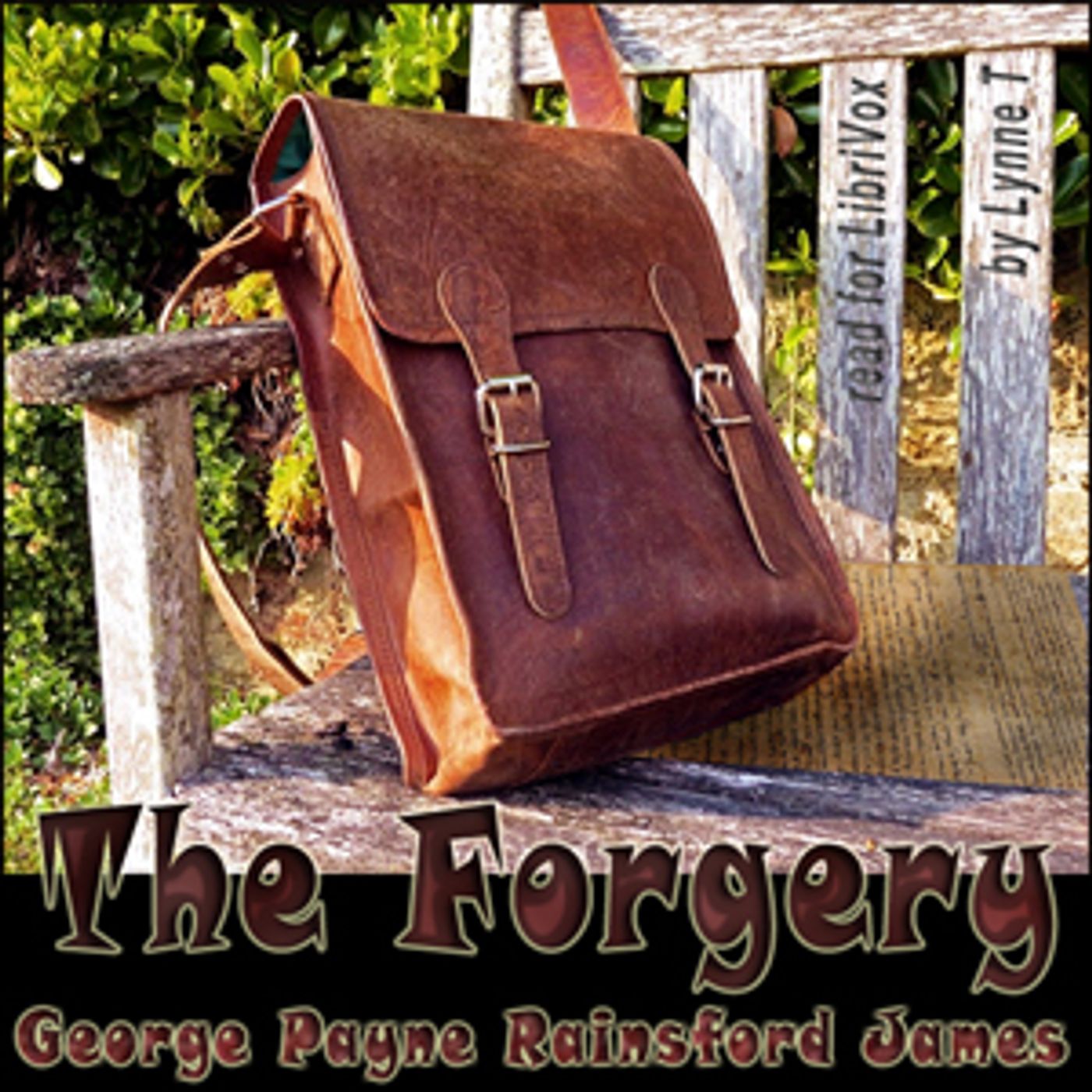 Forgery, The by George Payne Rainsford James (1799 - 1860)