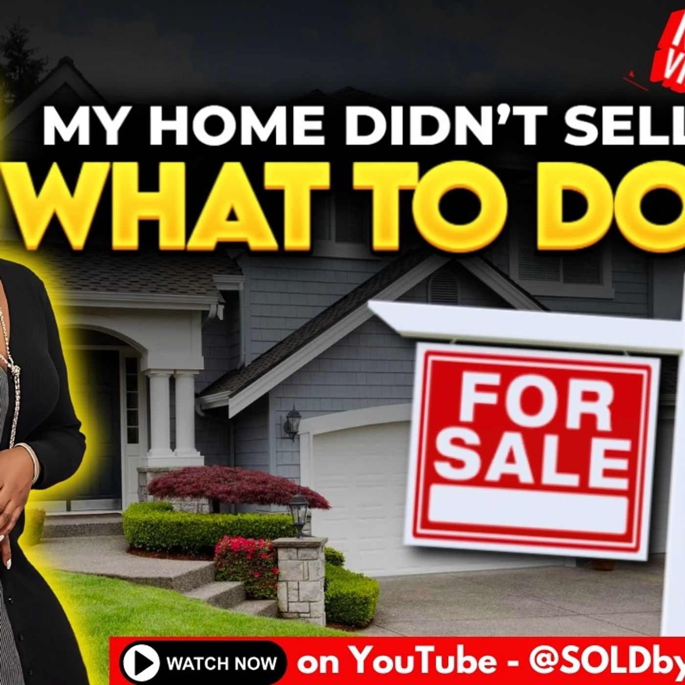 Ep. 167 My Home Didn’t Sell 😩 — What To Do When Your Listing Expires