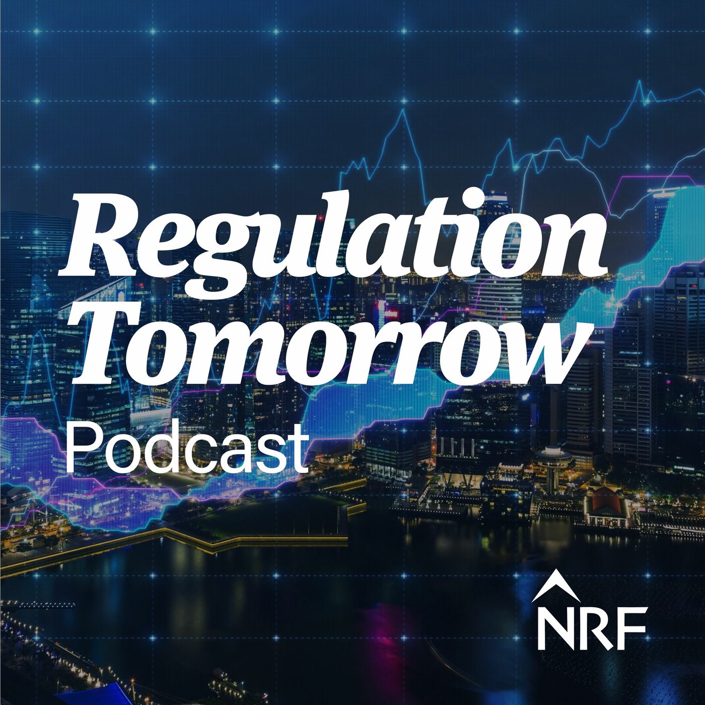 NRF Global Regulation Tomorrow Podcast