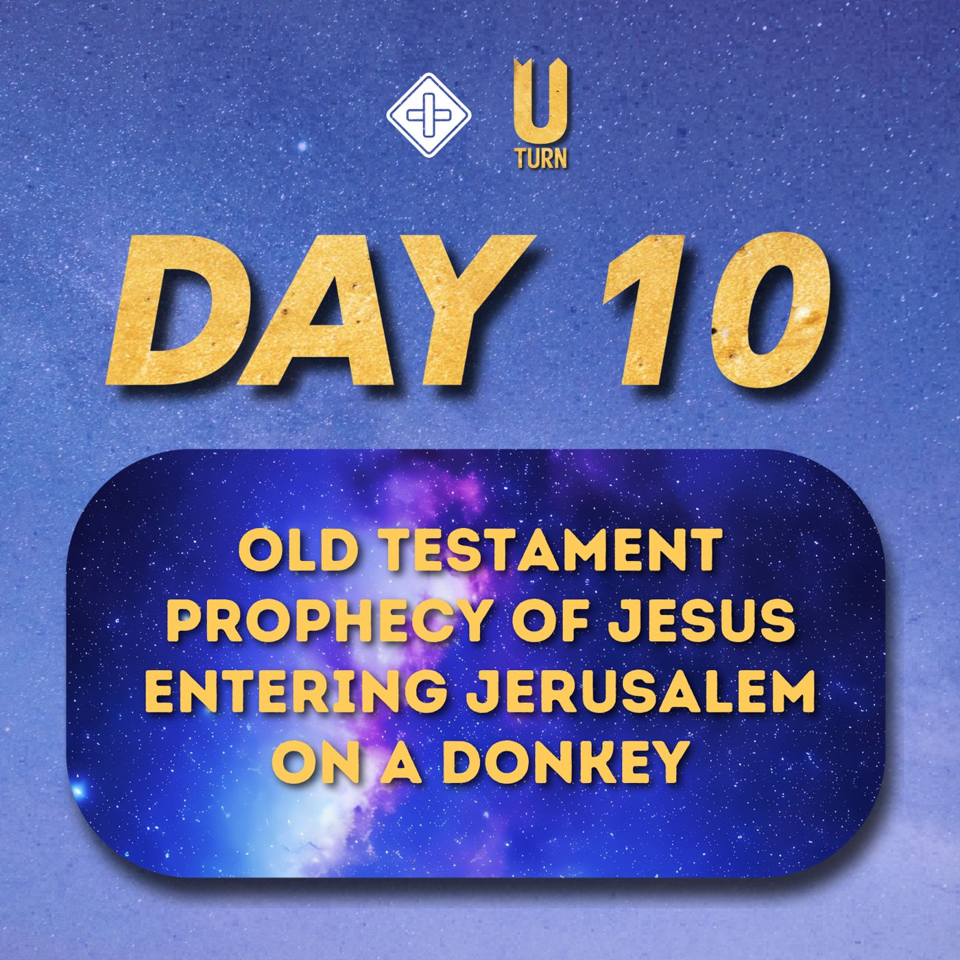 U-turn (Day 10) Old Testament prophecy of Jesus entering Jerusalem on a donkey | Pr Matthew Chang