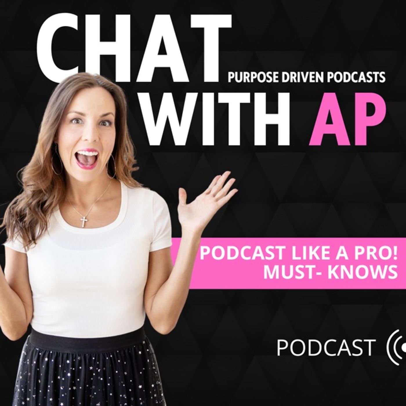 Podcast Like a PRO with Amanda Pearch- MUST KNOWS!
