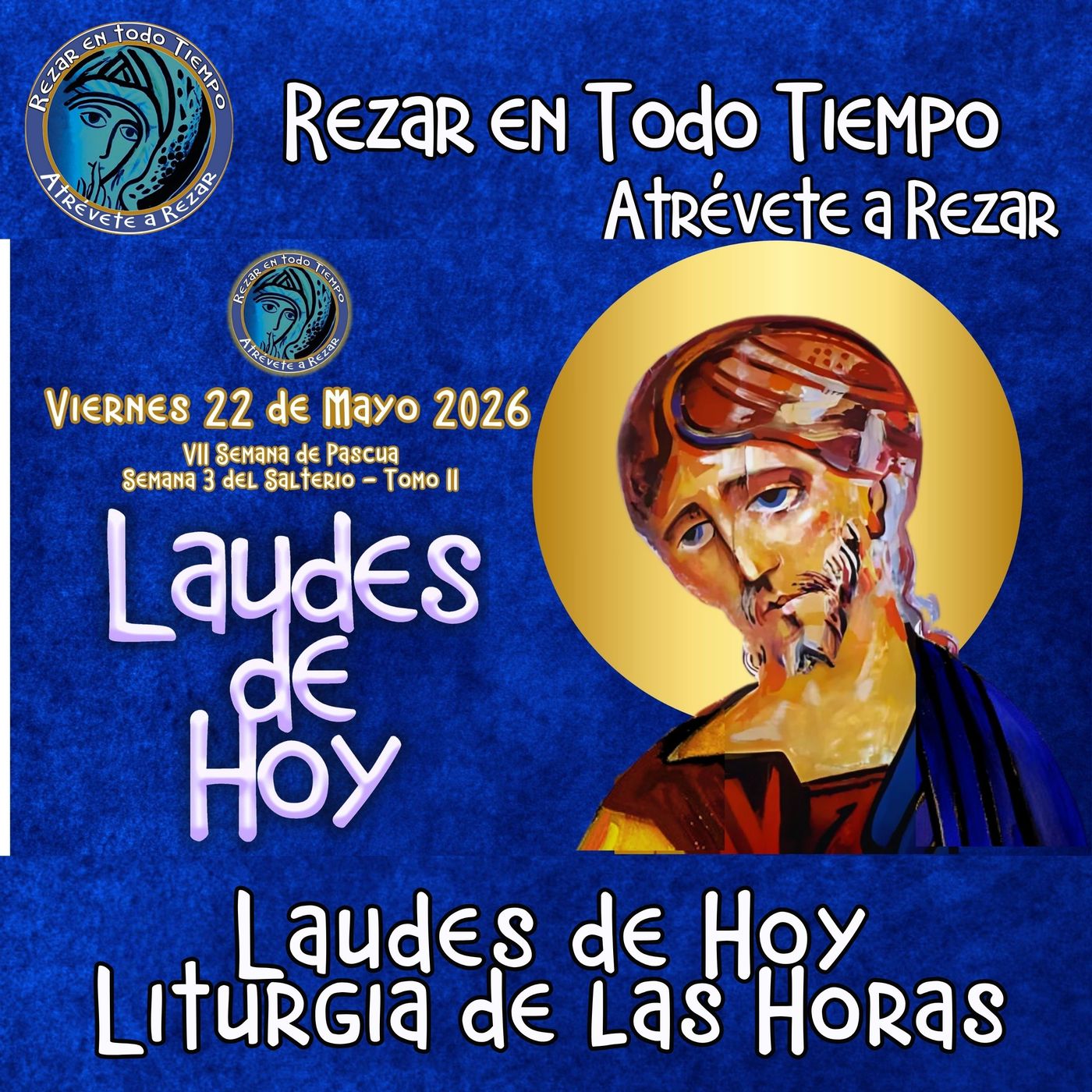 LAUDES DE HOY VIERNES 22 DE MAYO 2026. CAMINO NEOCATECUMENAL. LITURGIA DE LAS HORAS. episode artwork