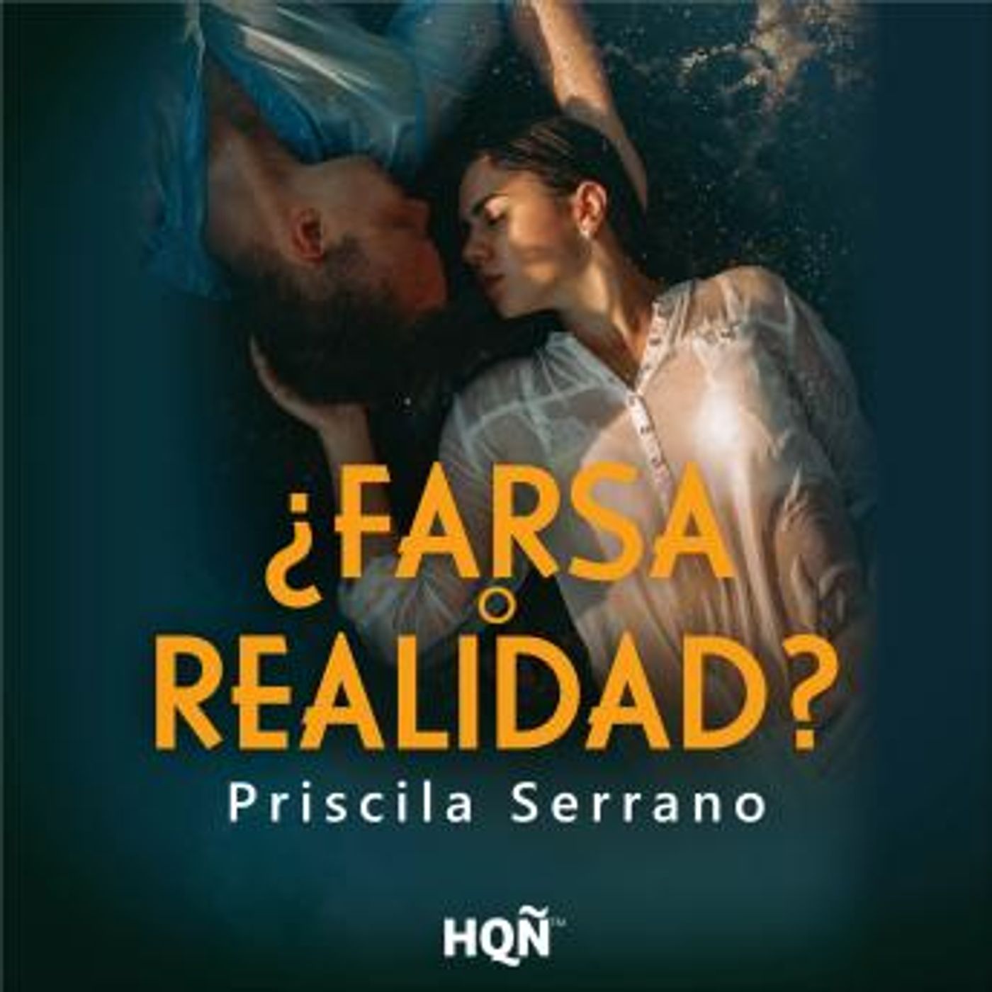[Spanish] - ¿Farsa o realidad? by Priscila Serrano episode artwork