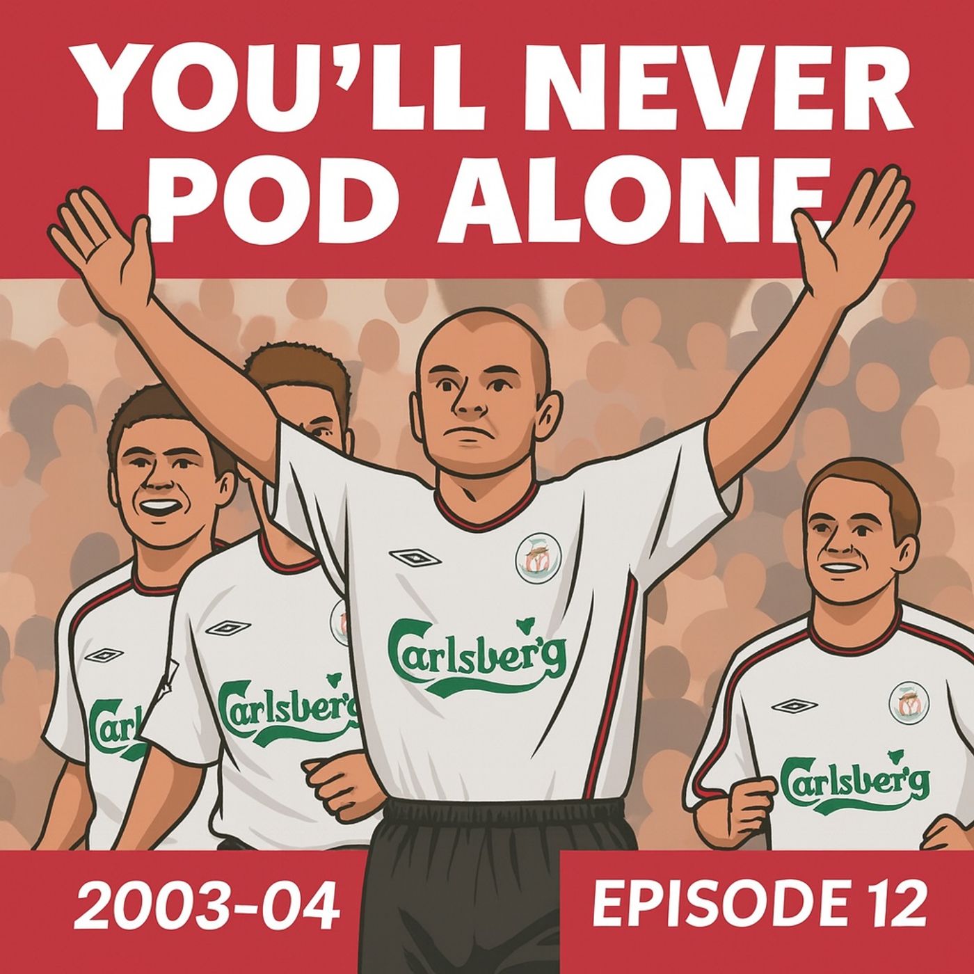 Episode 12 - Liverpool 2003 - 2004 episode artwork