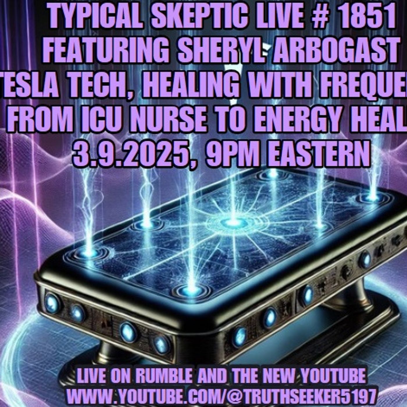 From ICU Nurse to Frequency Healer: Sheryl Arbogast on Tesla Tech, Bioenergetics | TSP # 1851