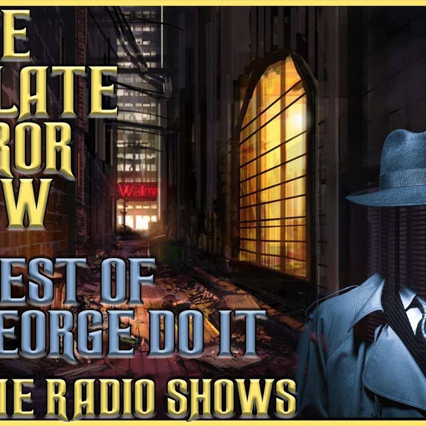 Let George Do It👉 Episode 3 Old Time Radio Detective Compilation OTR Visual Podcast episode artwork