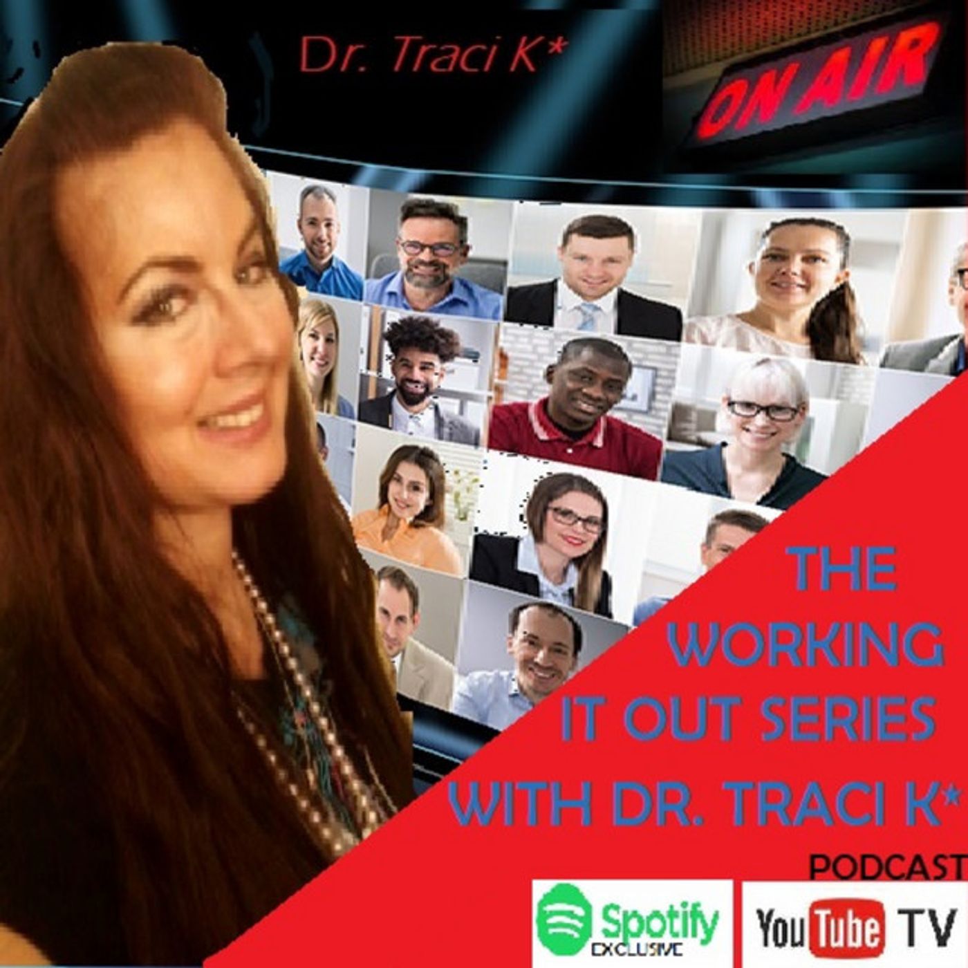 Working It Out Series w/ Dr. Traci K*