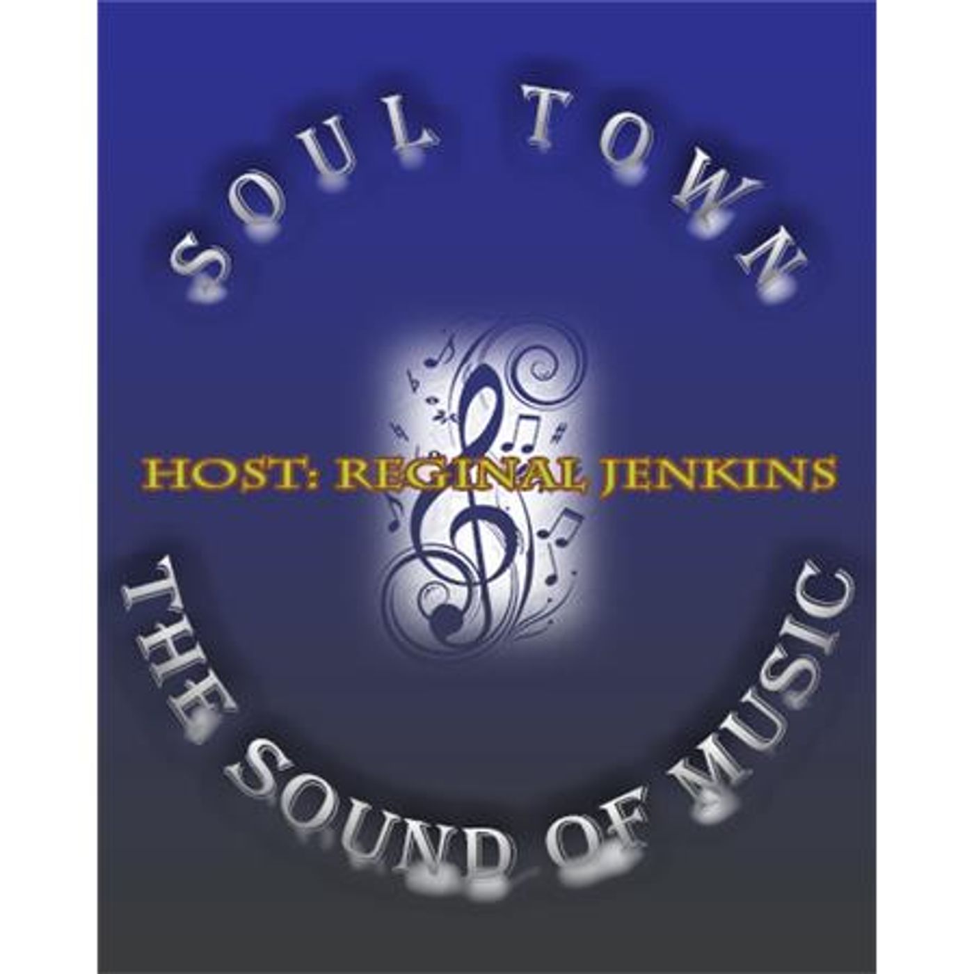 Soul Town the Sound of Music w Host Reginald Jenkins