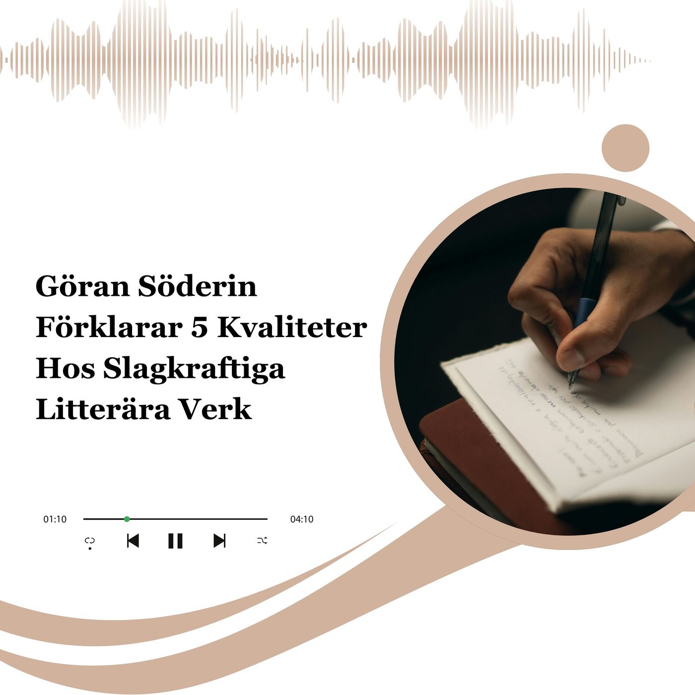 Göran Söderin Förklarar 5 Kvaliteter Hos Slagkraftiga Litterära Verk