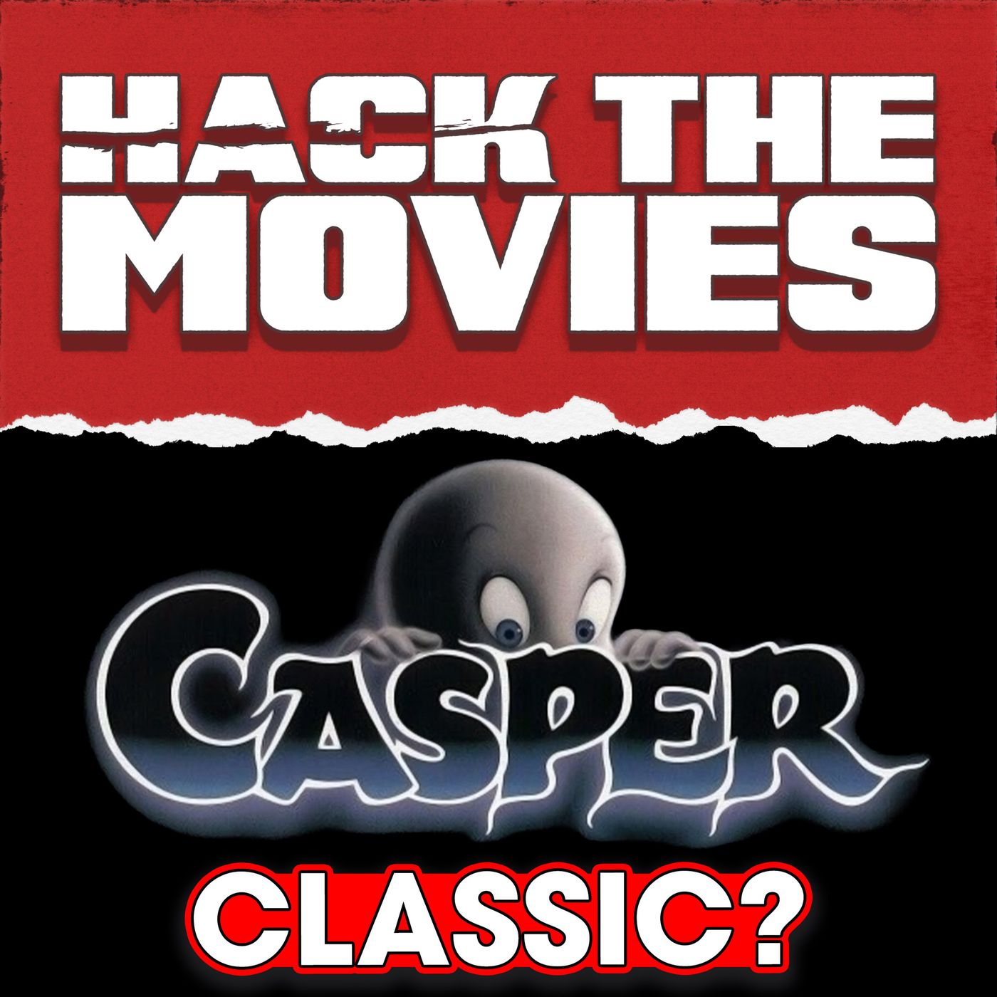 Is Casper A Nineties Classic? - Hack The Movies (#388)
