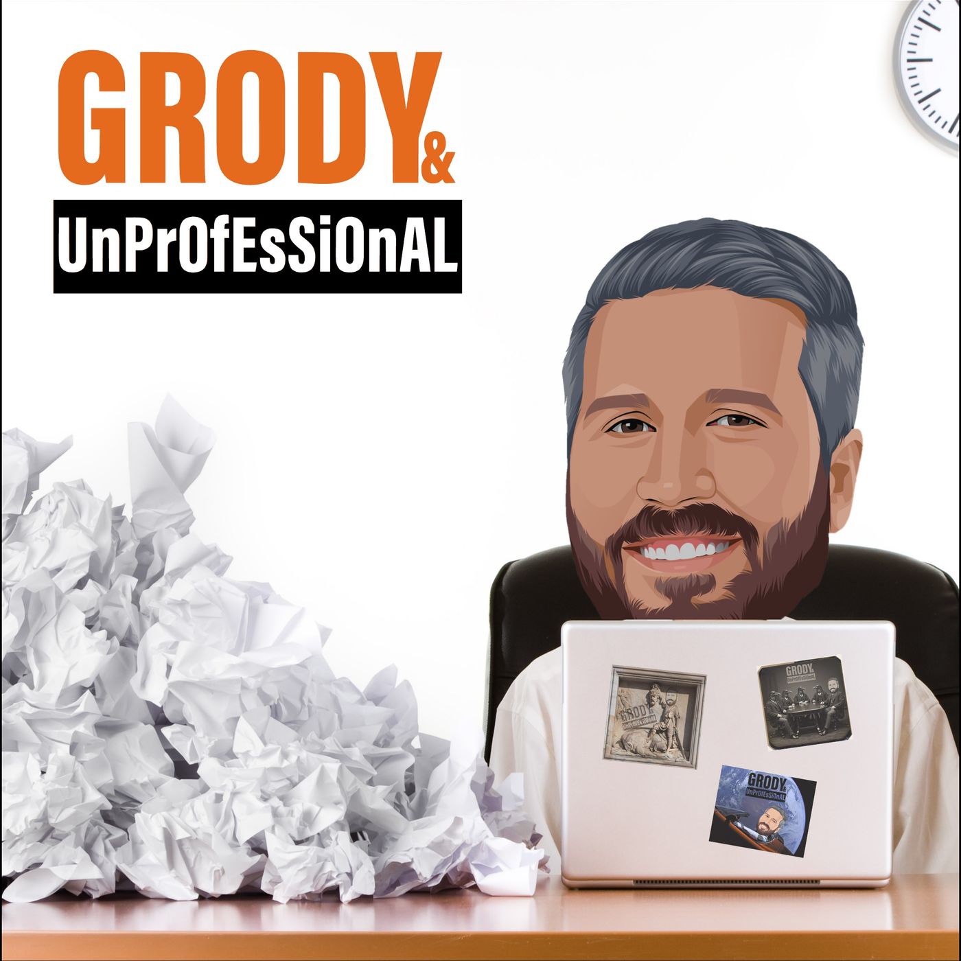 Serial Entreprenourship w. Danny Kirk — Grody & UnPrOfEsSiOnAL cover
