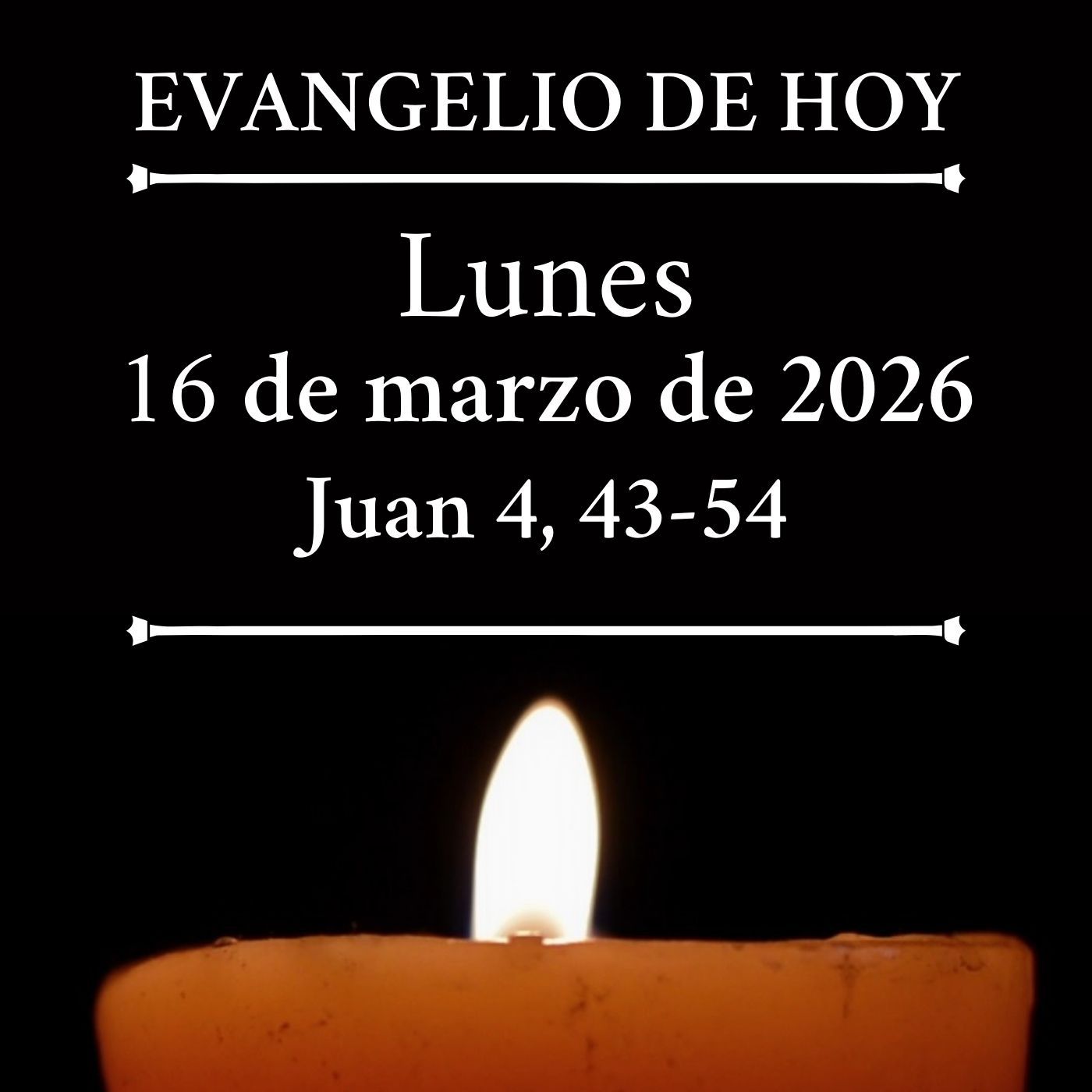 Evangelio del lunes 16 marzo de 2026 - «Anda, tu hijo vive» episode artwork