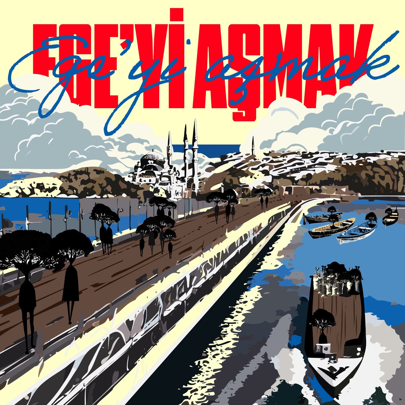 Ege\'yi Aşmak